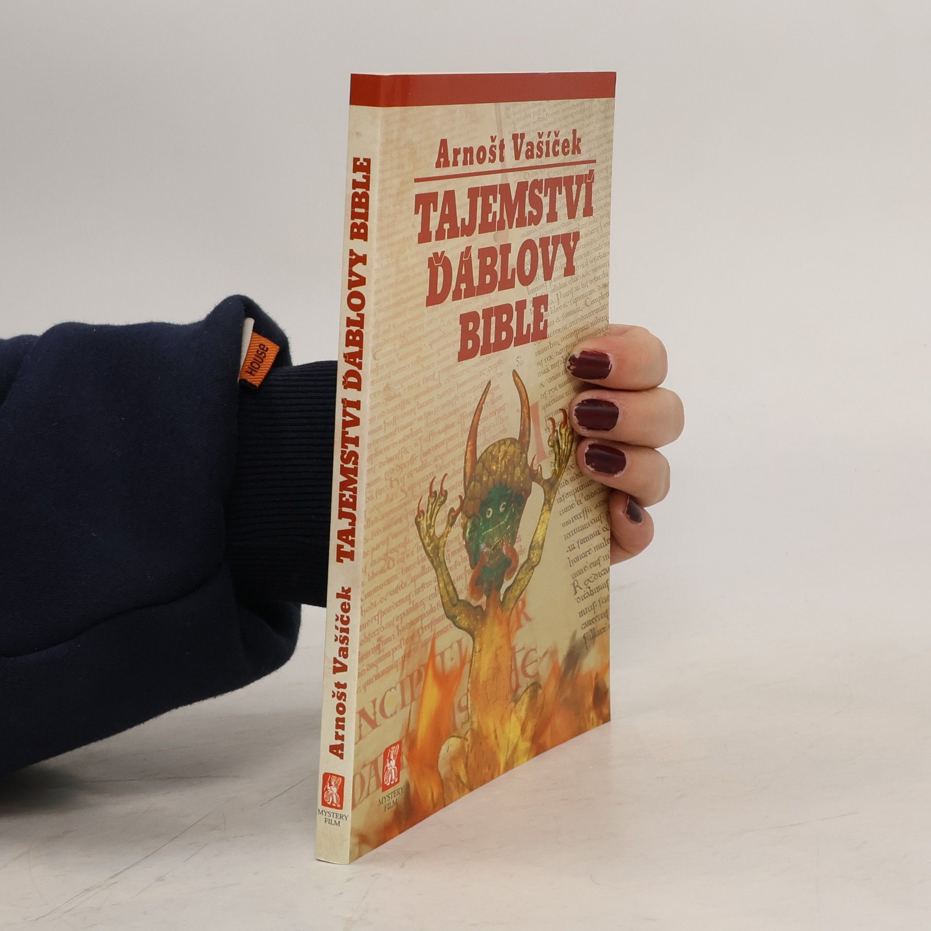 Arnošt Vašíček Tajemství Ďáblovy bible : nastaly poslední dny lidstva? : proroctví ukryté v nejpodivnější knize světa
