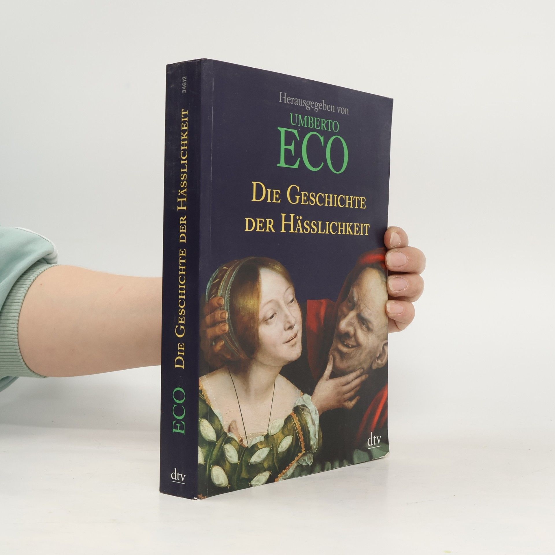 Die Geschichte der Hässlichkeit