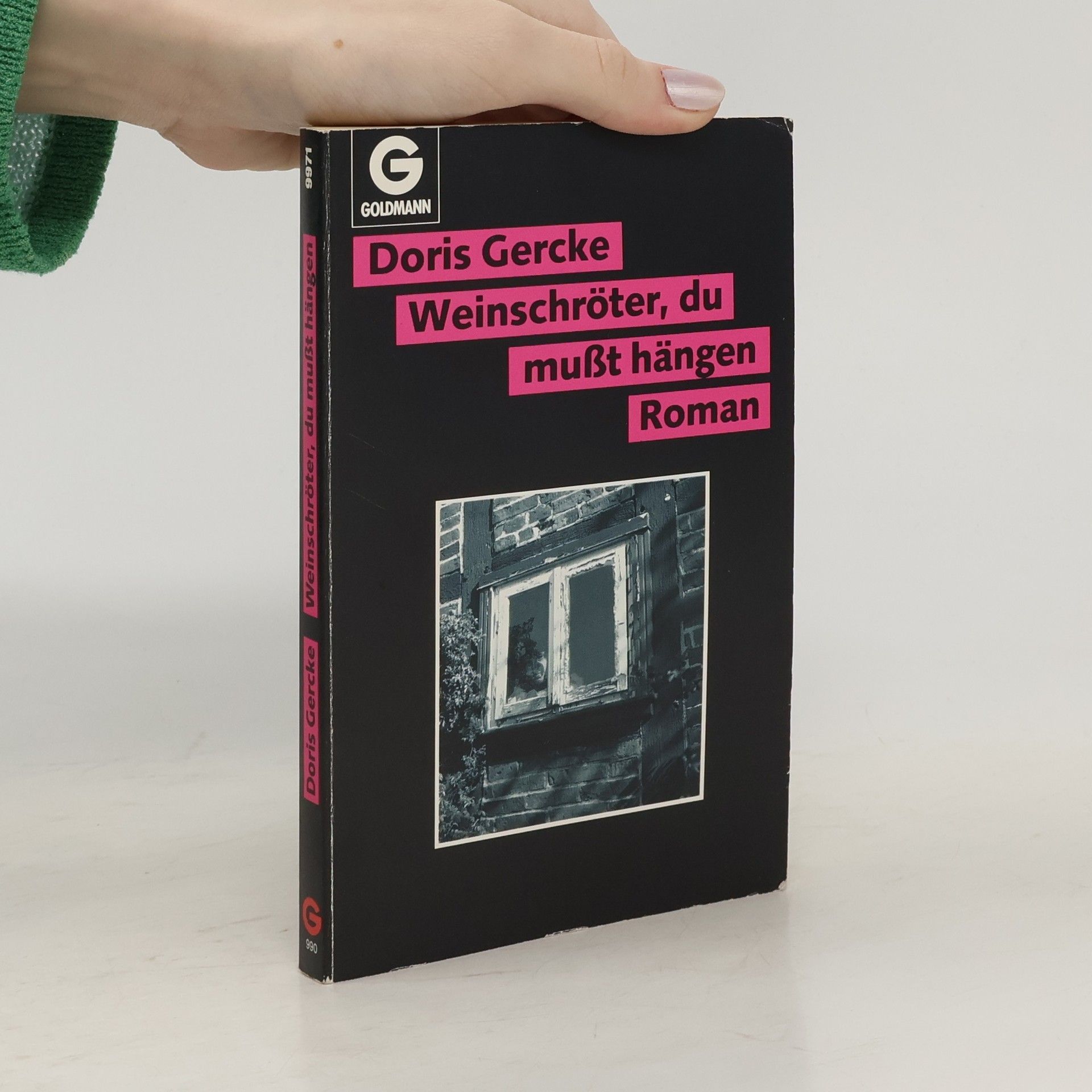 Doris Gercke Weinschröter, du musst hängen