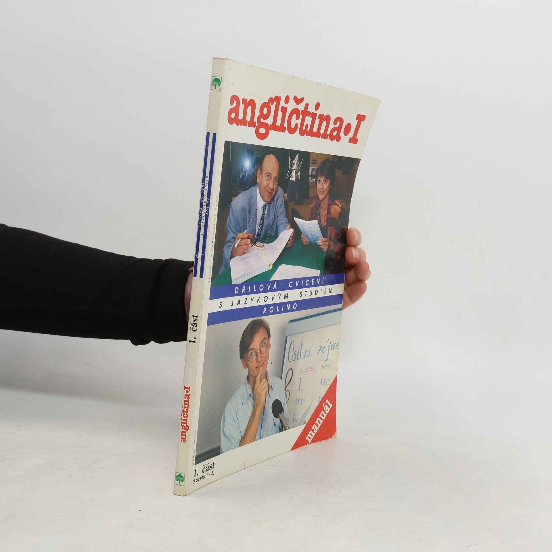 Libuše Novotná Angličtina I. Drilová cvičení s jazykovým studiem Rolino