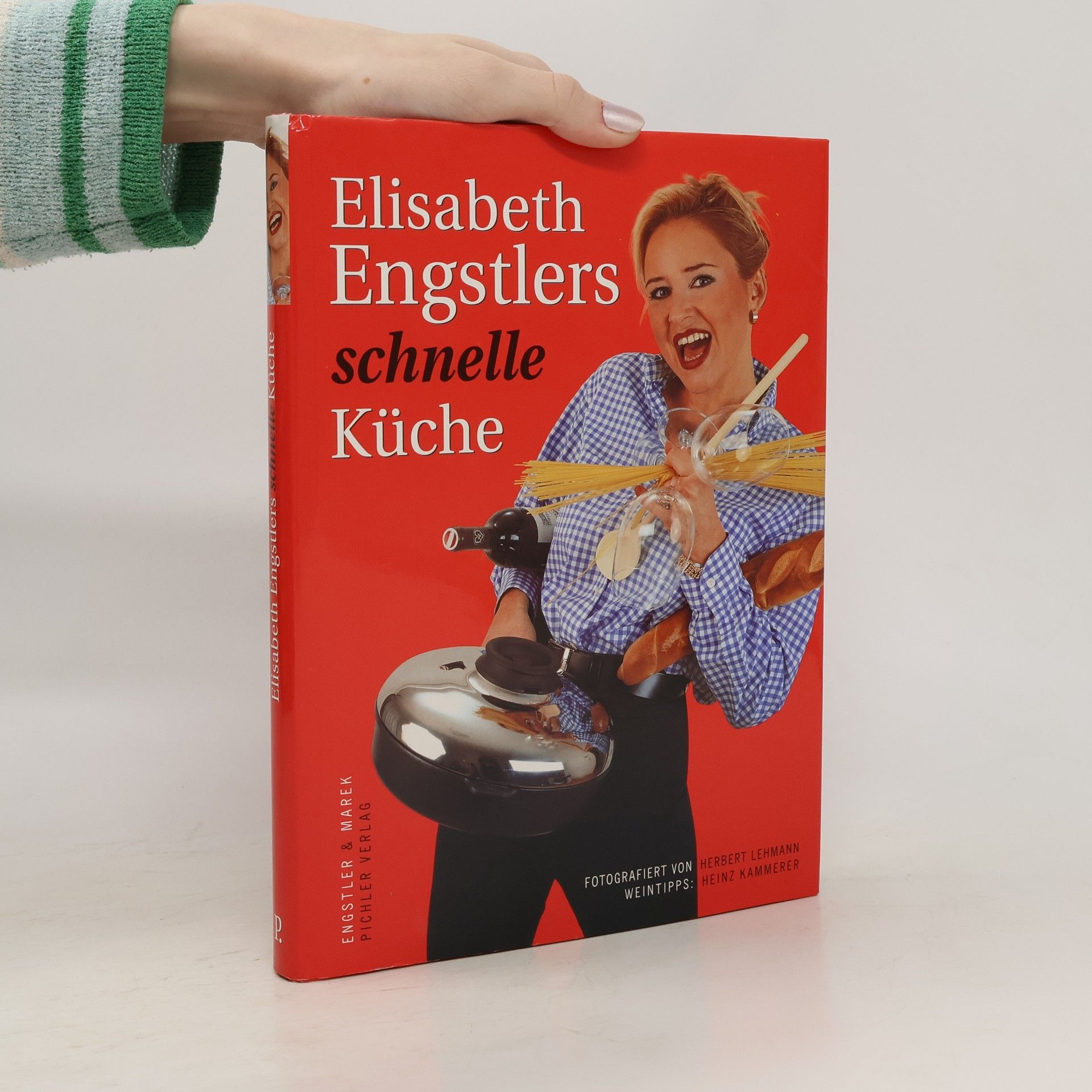 Elisabeth Engstlers schnelle Küche