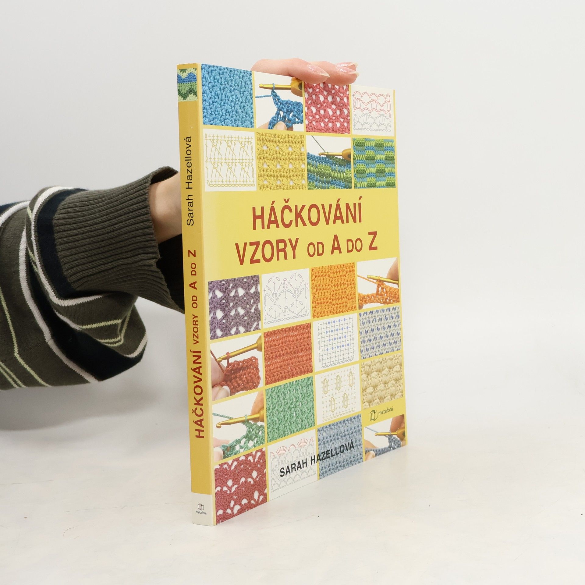 Sarah Hazell Háčkování. Vzory od A do Z