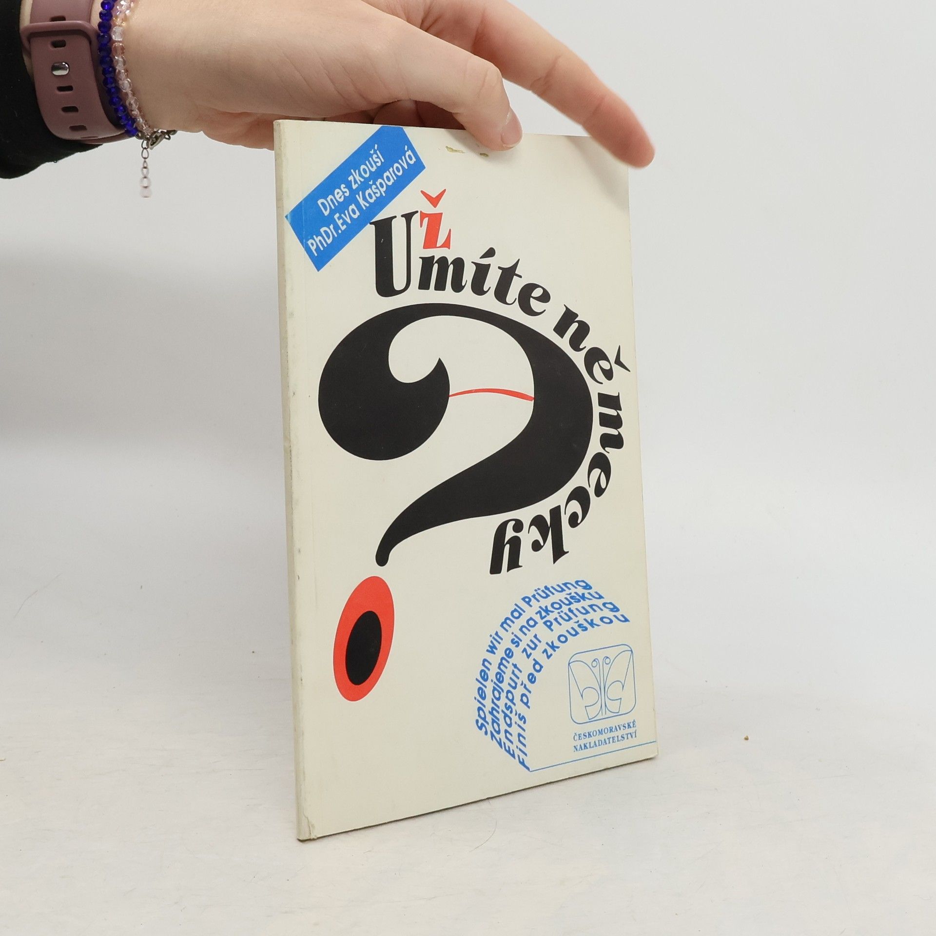 Už umíte německy ? : Spielen wir mal prüfung