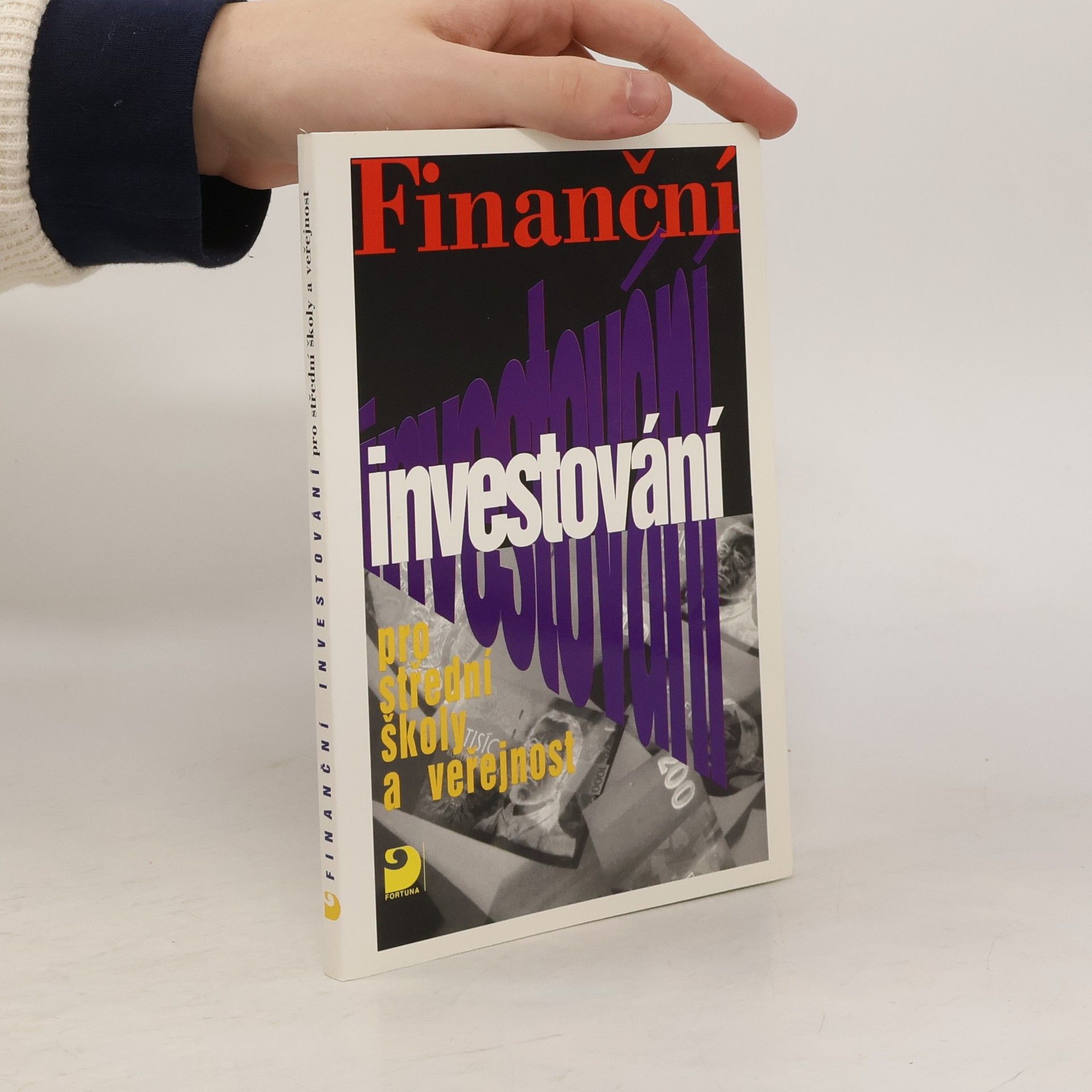 Finanční investování pro střední školy a veřejnost