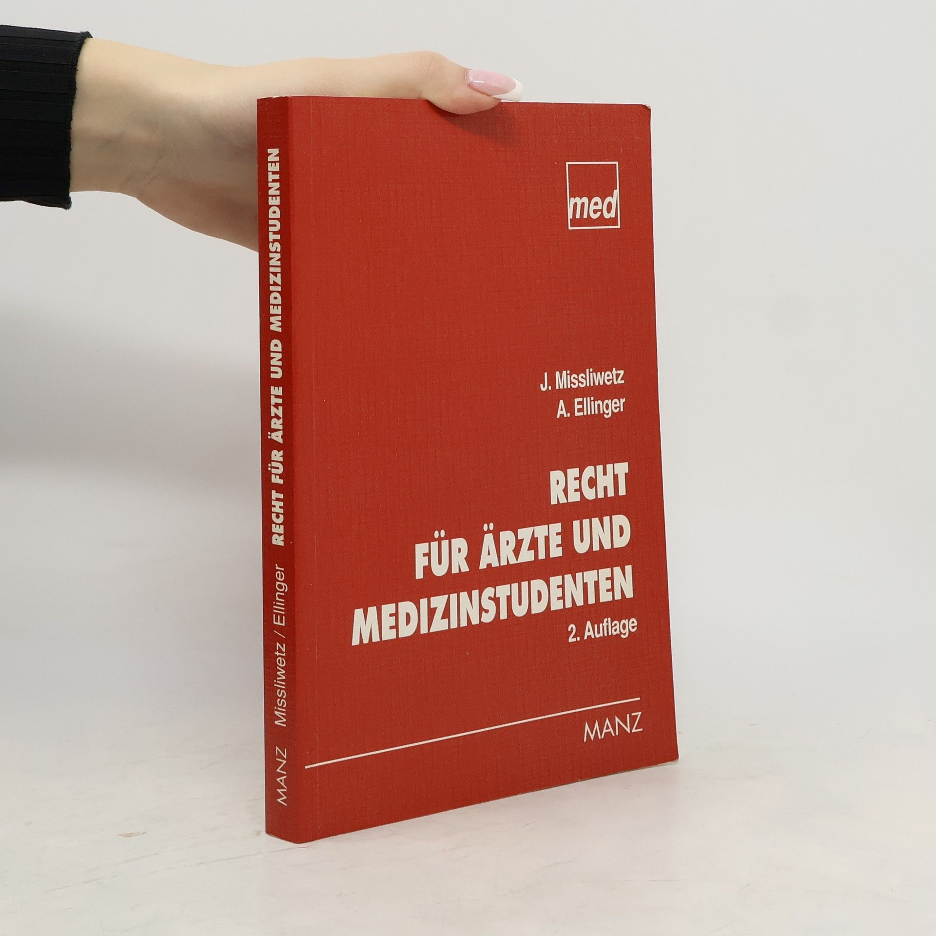 Johann Missliwetz Recht für Ärzte und Medizinstudenten