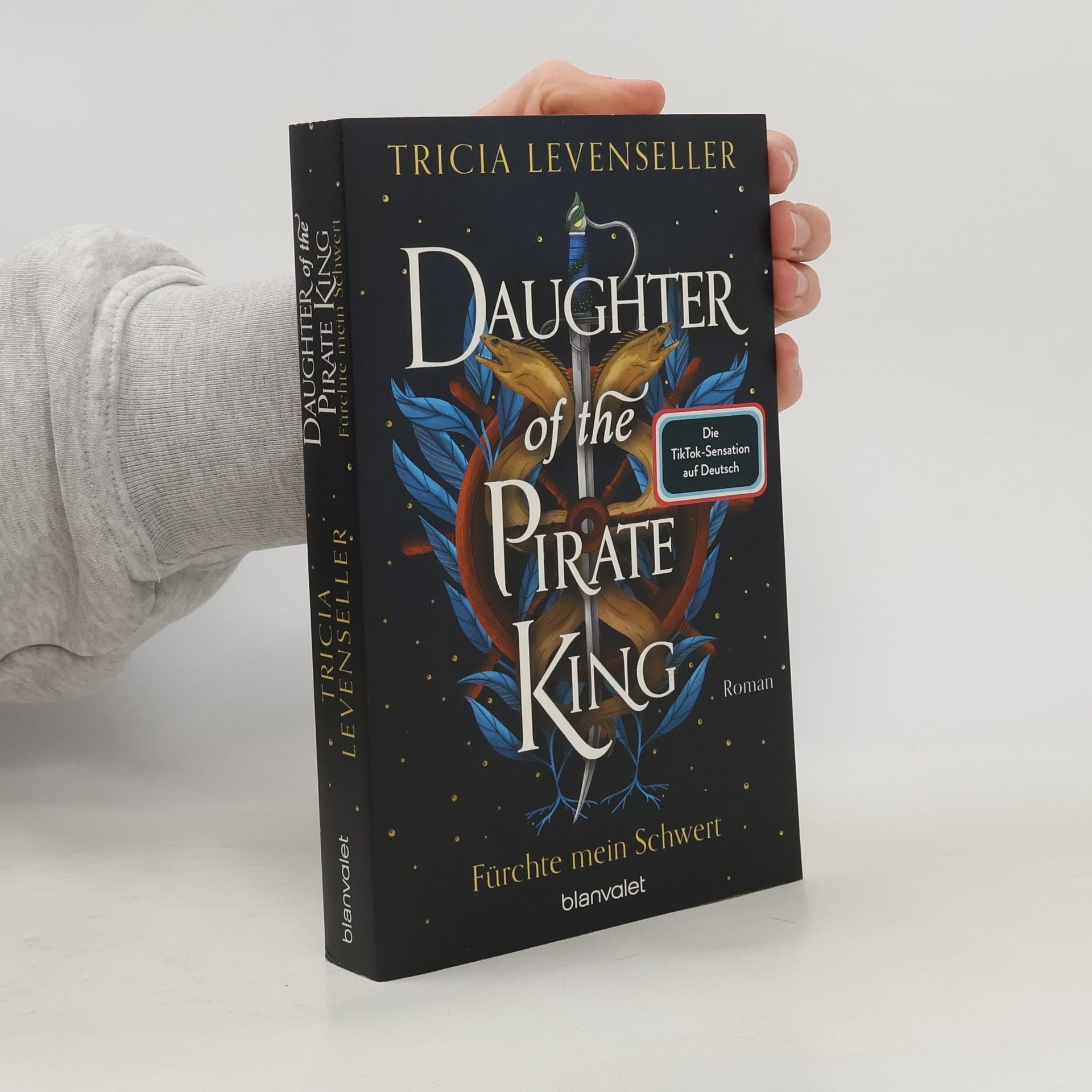 Tricia Levenseller Daughter of the Pirate King - Fürchte mein Schwert / Pirate Queen Saga Bd.1