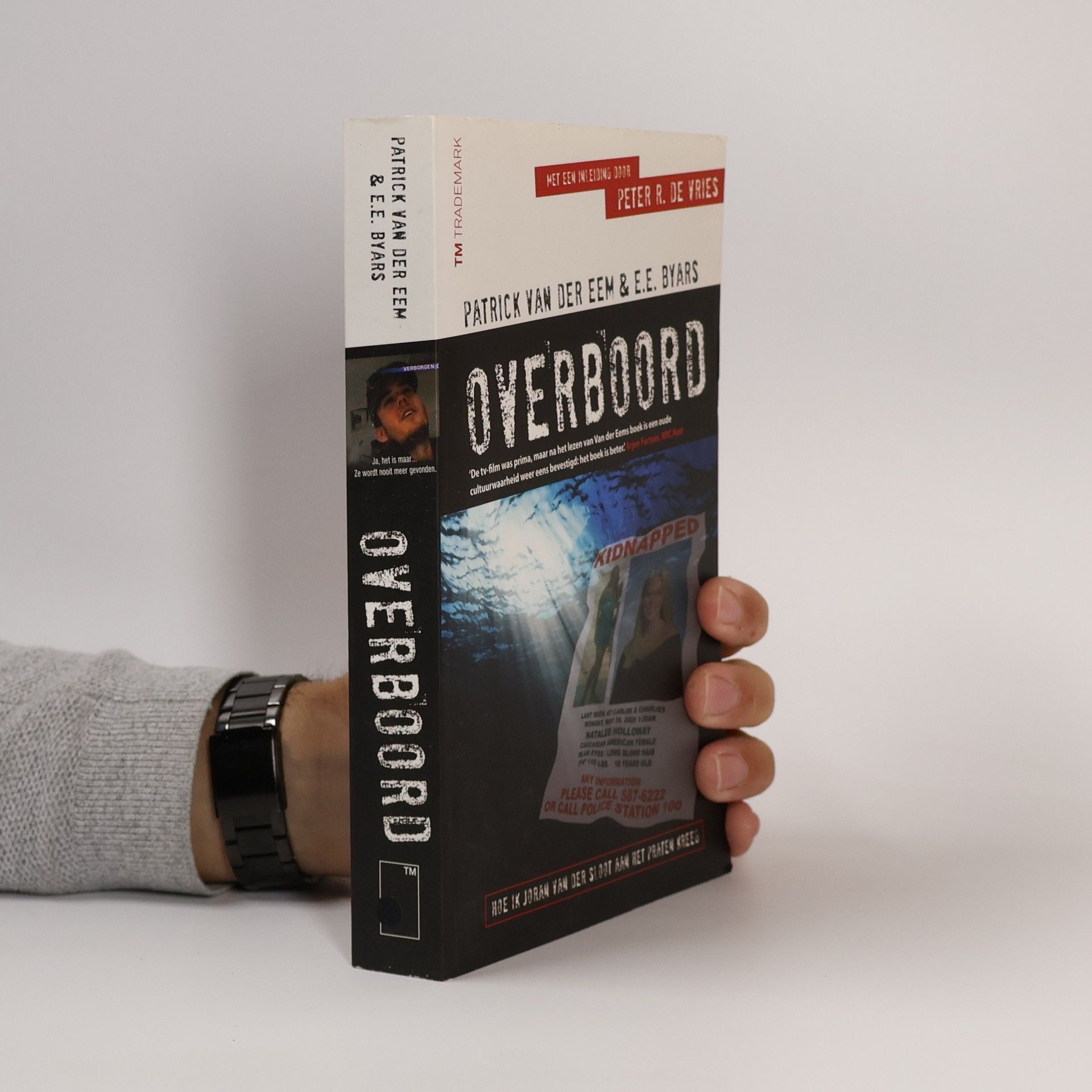 Overboord. Hoe ik Joran van der Sloot aan het praten kreeg