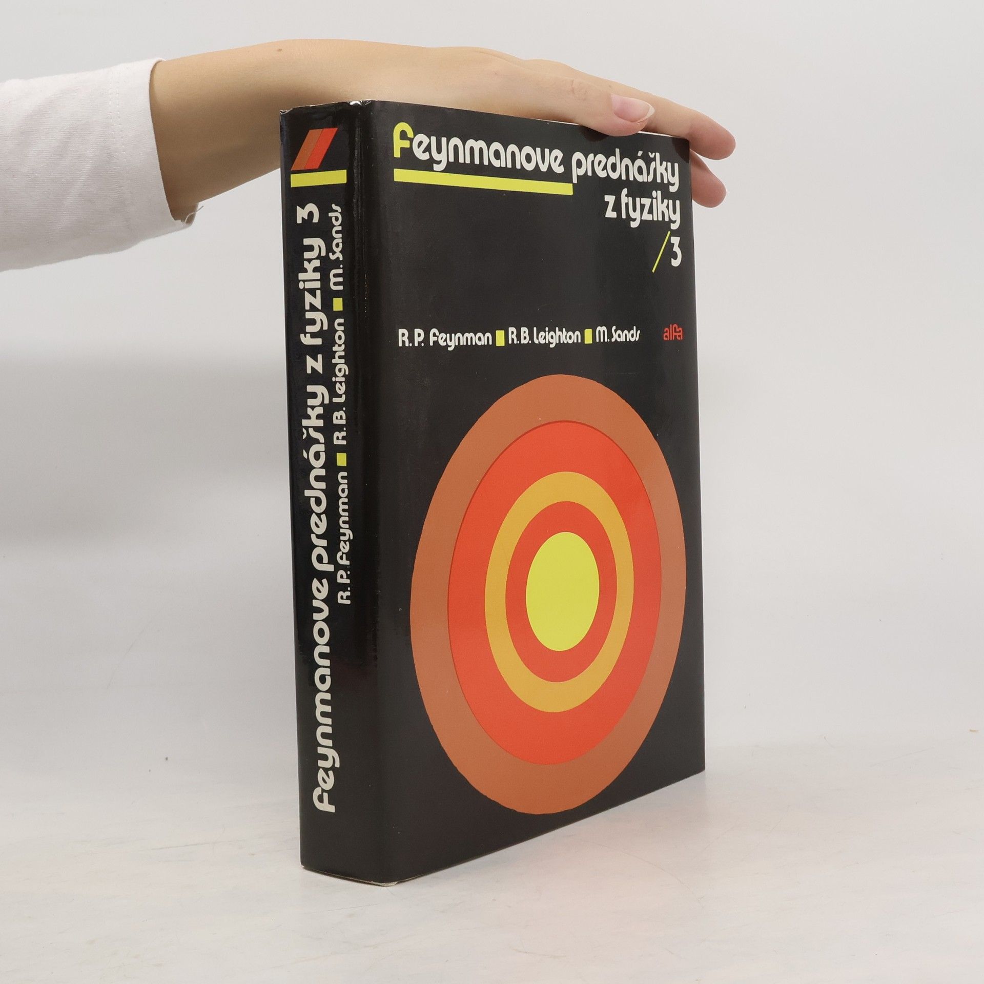 Richard Feynman Feynmanove prednášky z fyziky 3