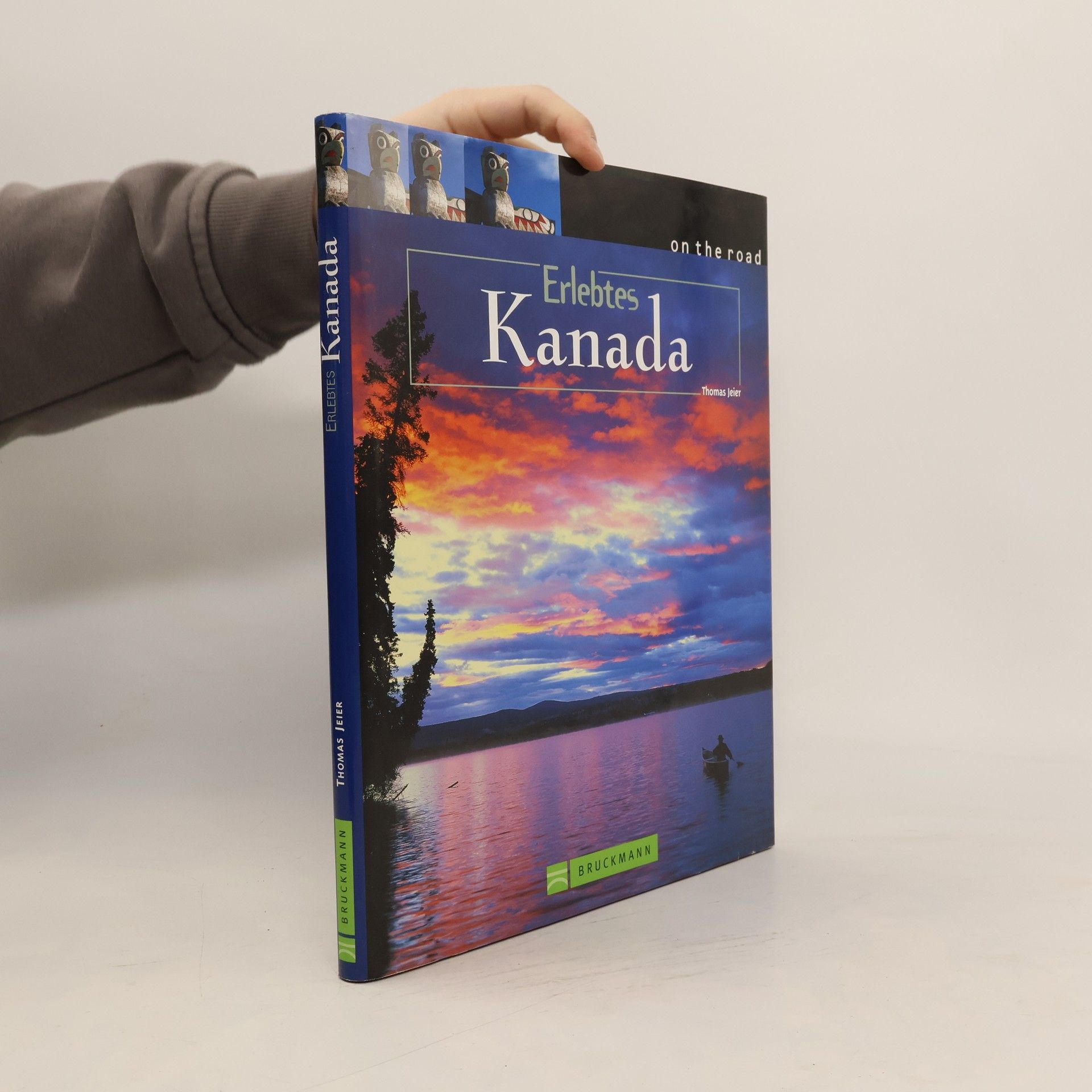 Thomas Jeier Erlebtes Kanada