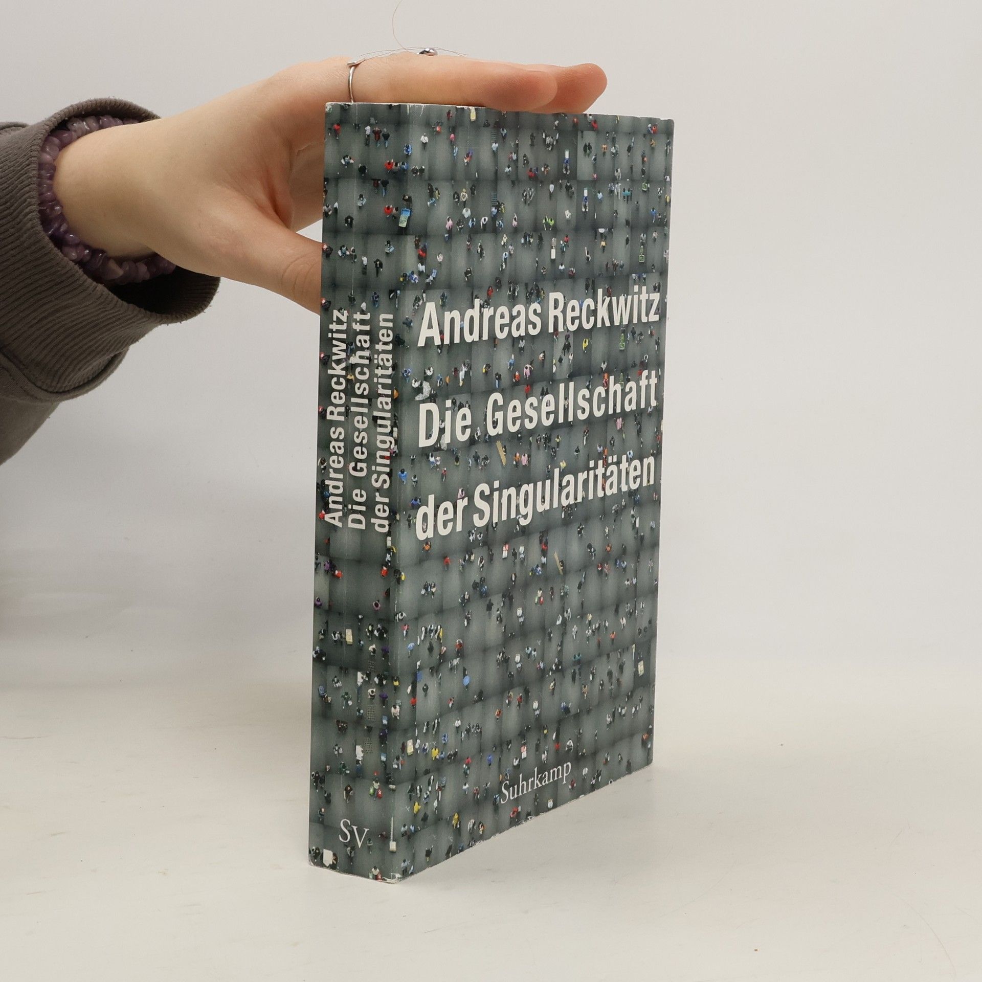 Andreas Reckwitz Die Gesellschaft der Singularitäten