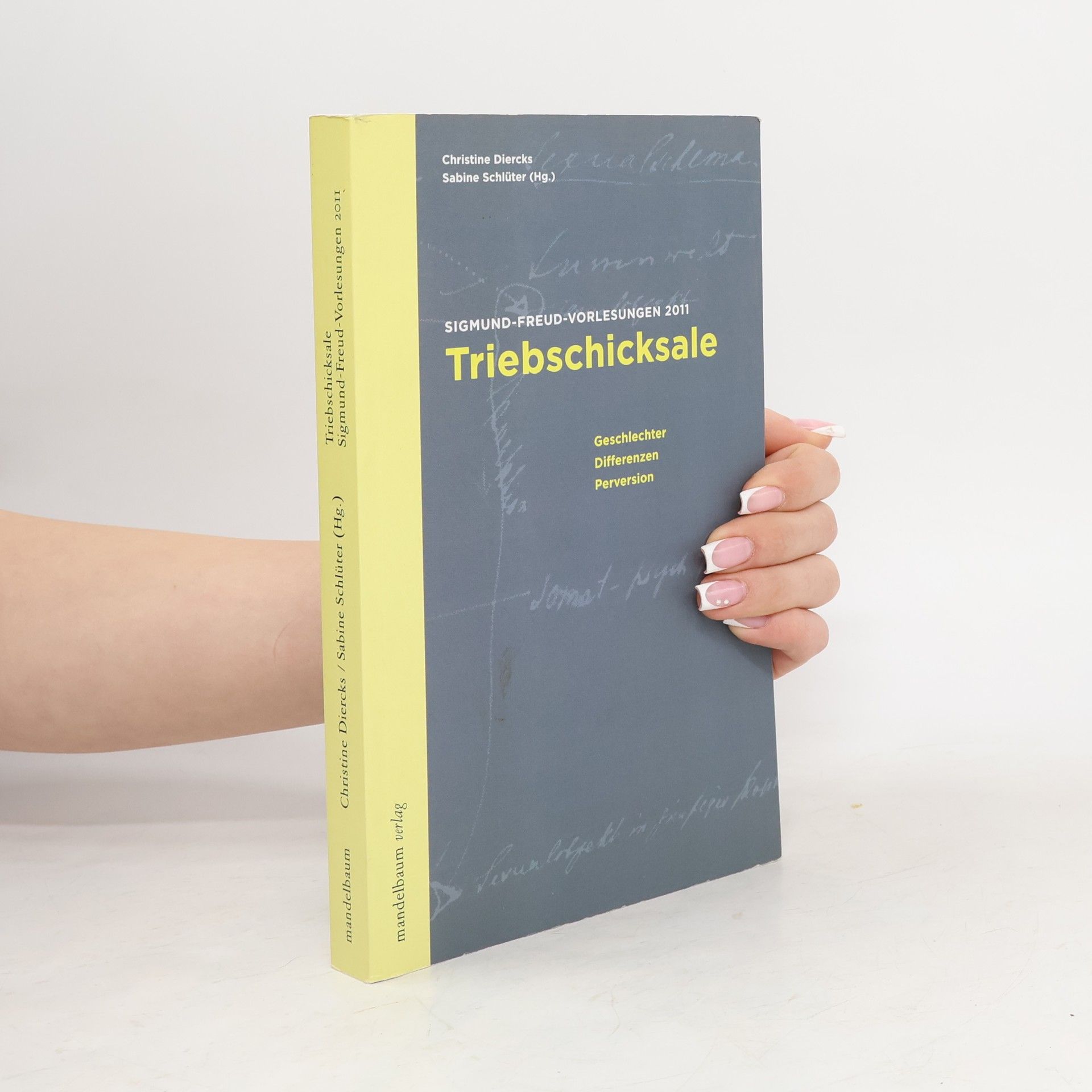 Christine Diercks Triebschicksale