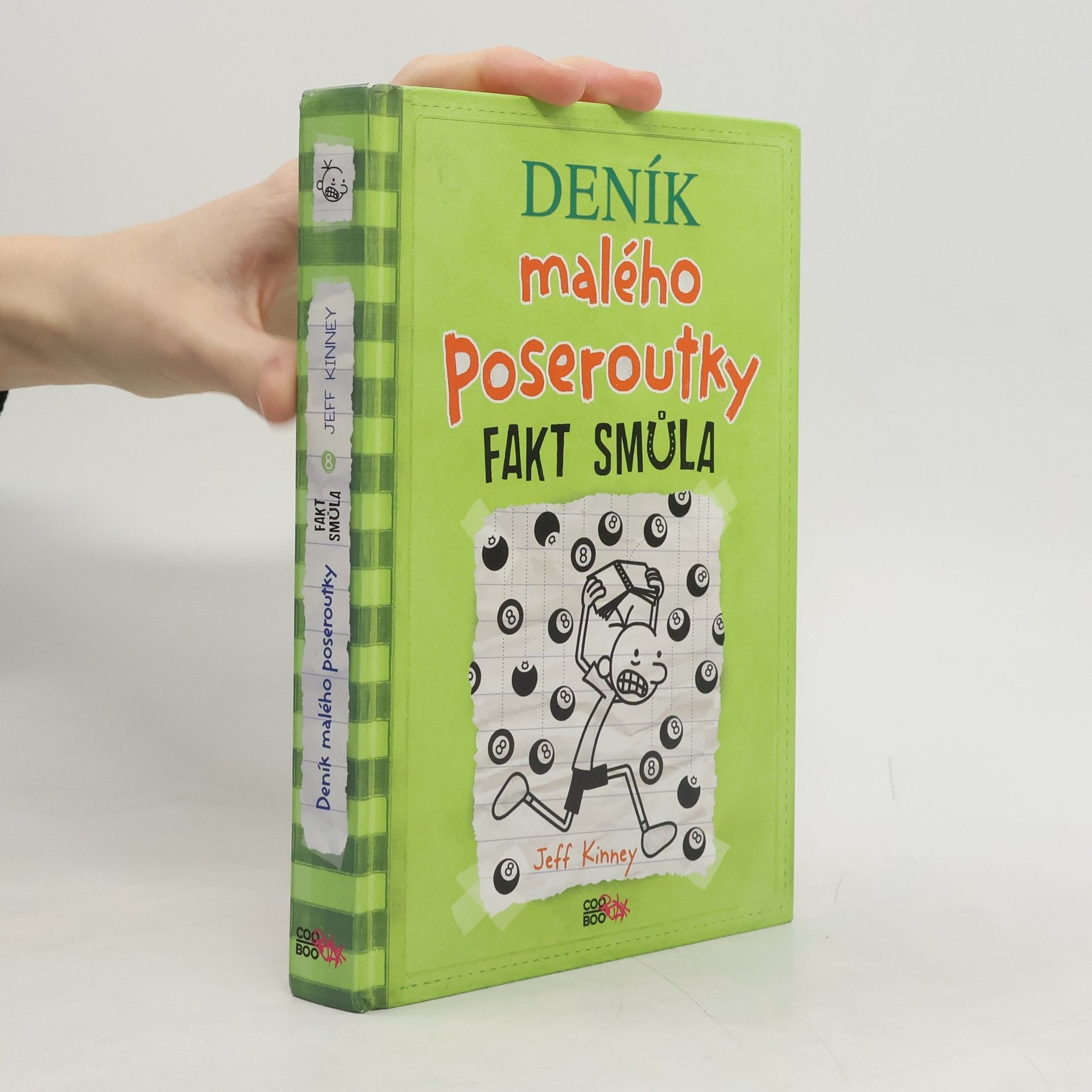 Jeff Kinney Deník malého poseroutky 8. Fakt smůla