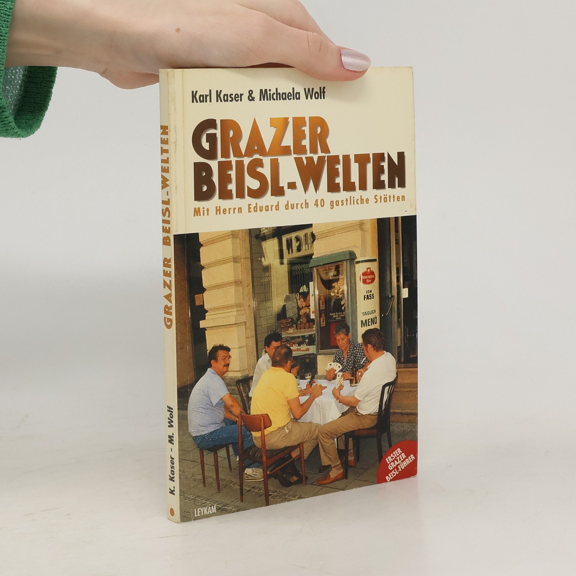 Karl Kaser Grazer Beisl-Welten