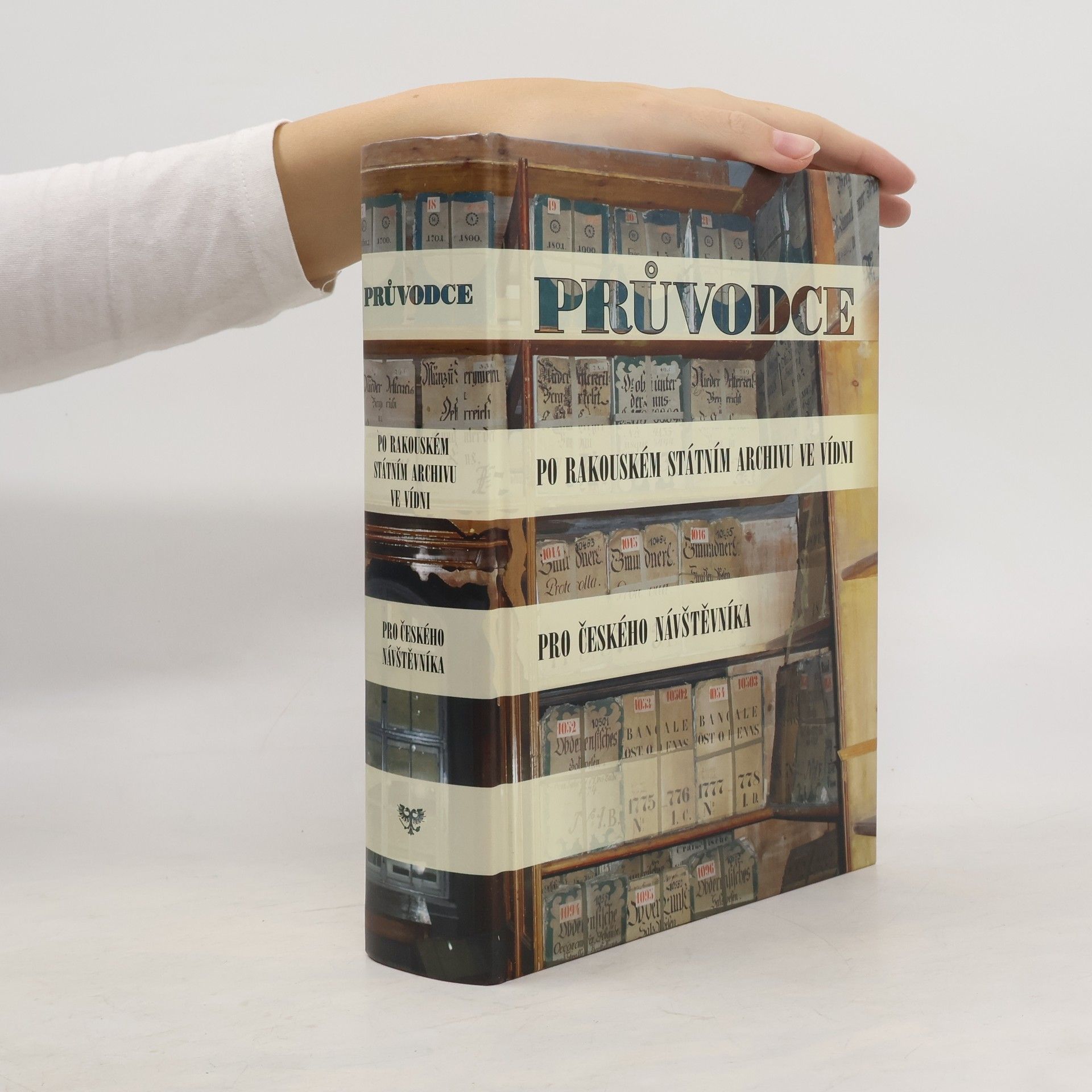 Průvodce po Rakouském státním archivu ve Vídni pro českého návštěvníka