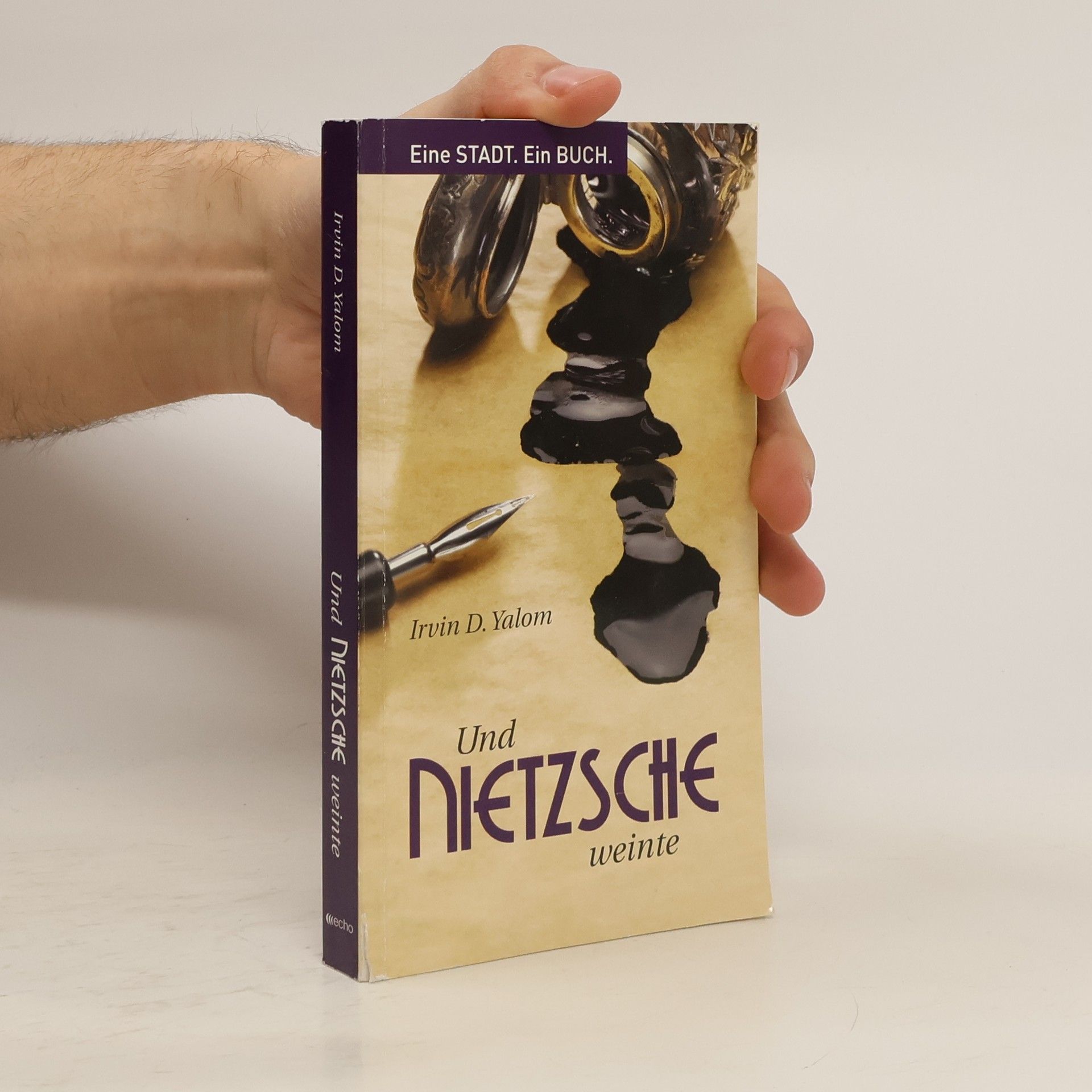 Irvin D. Yalom Und Nietzsche weinte