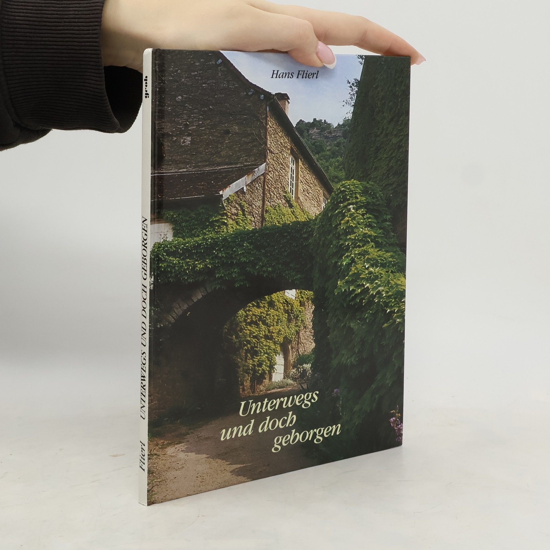 Hans Flierl Unterwegs und doch geborgen