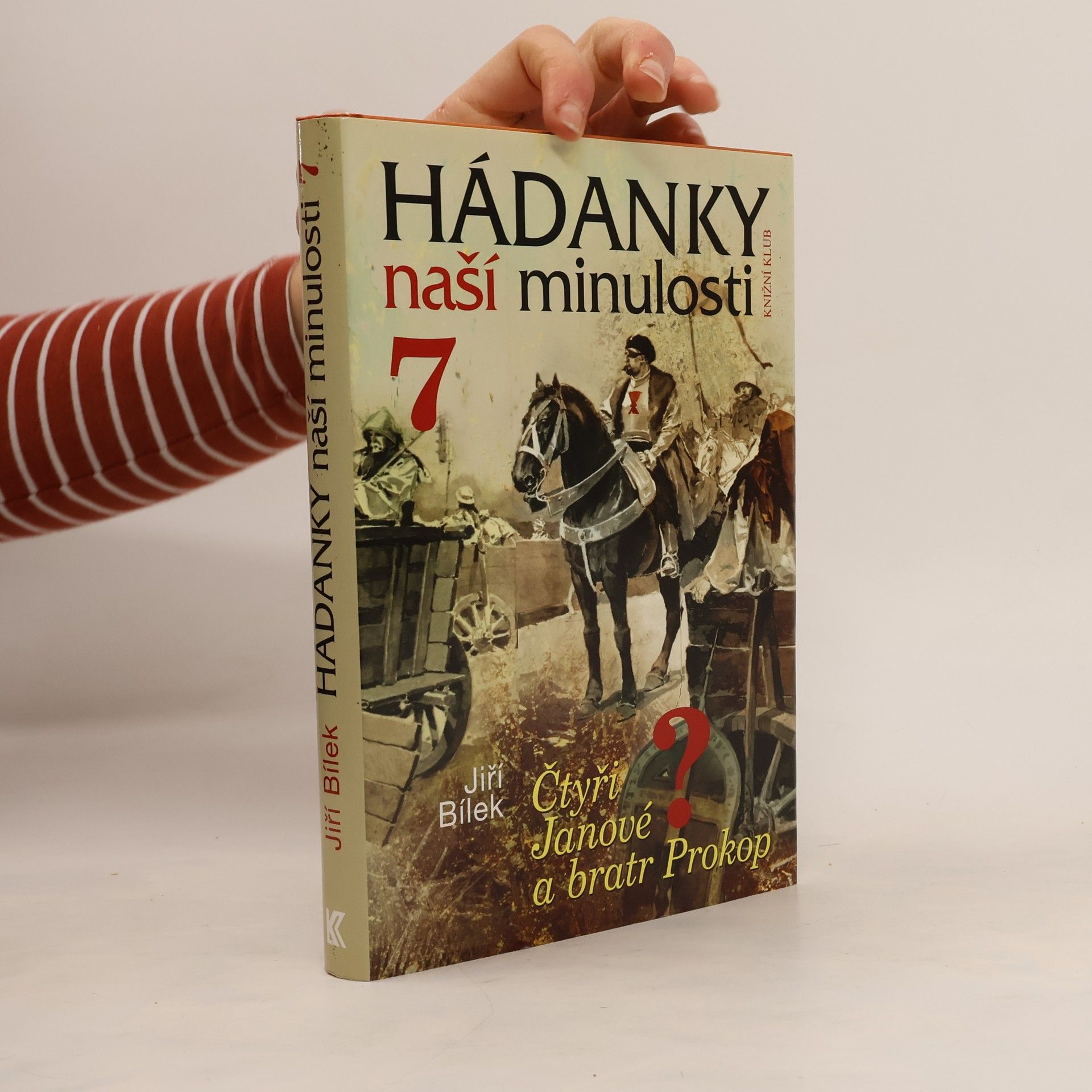 Hádanky naší minulosti 7. Čtyři Janové a bratr Prokop