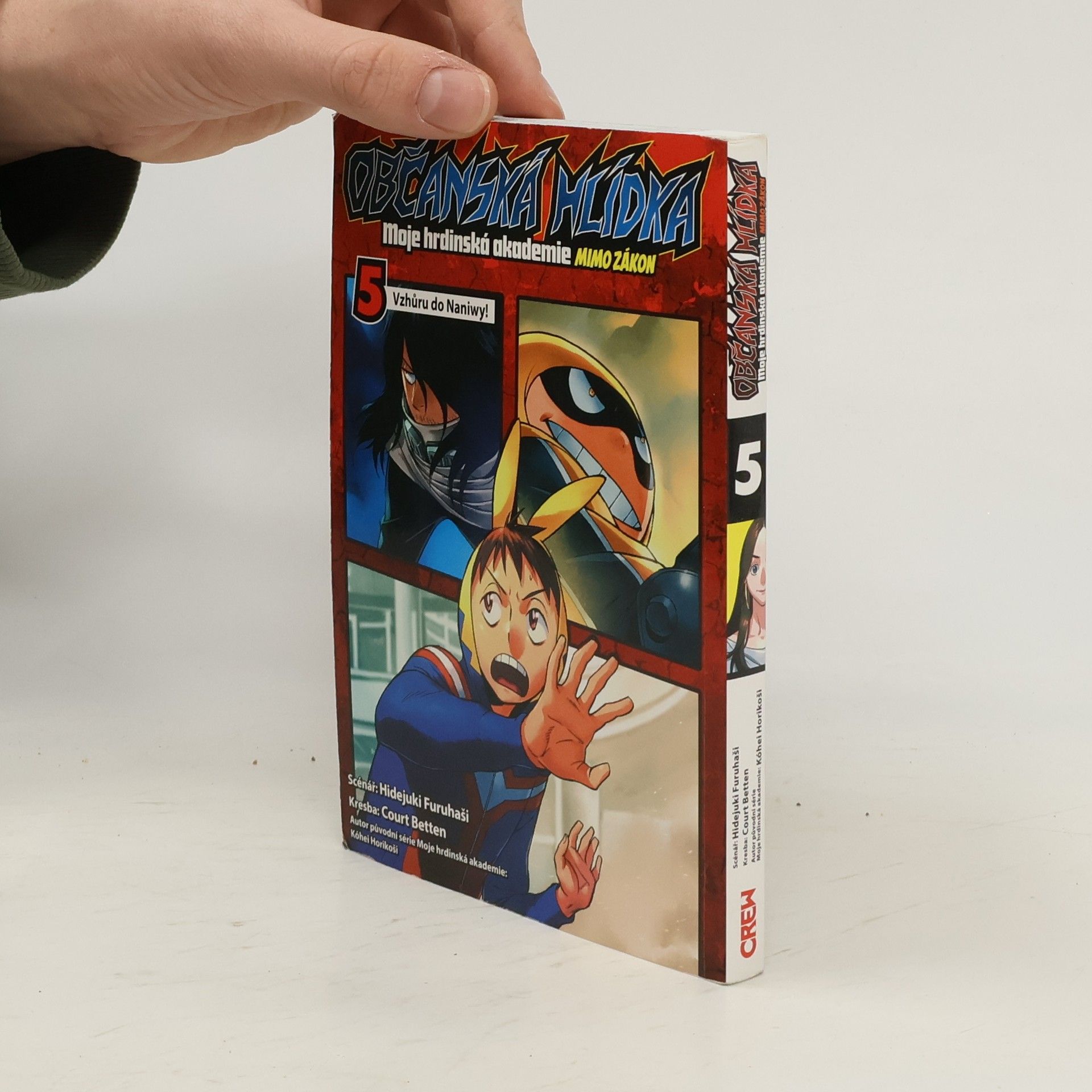 Kóhei Horikoši Občanská hlídka : moje hrdinská akademie mimo zákon. 5