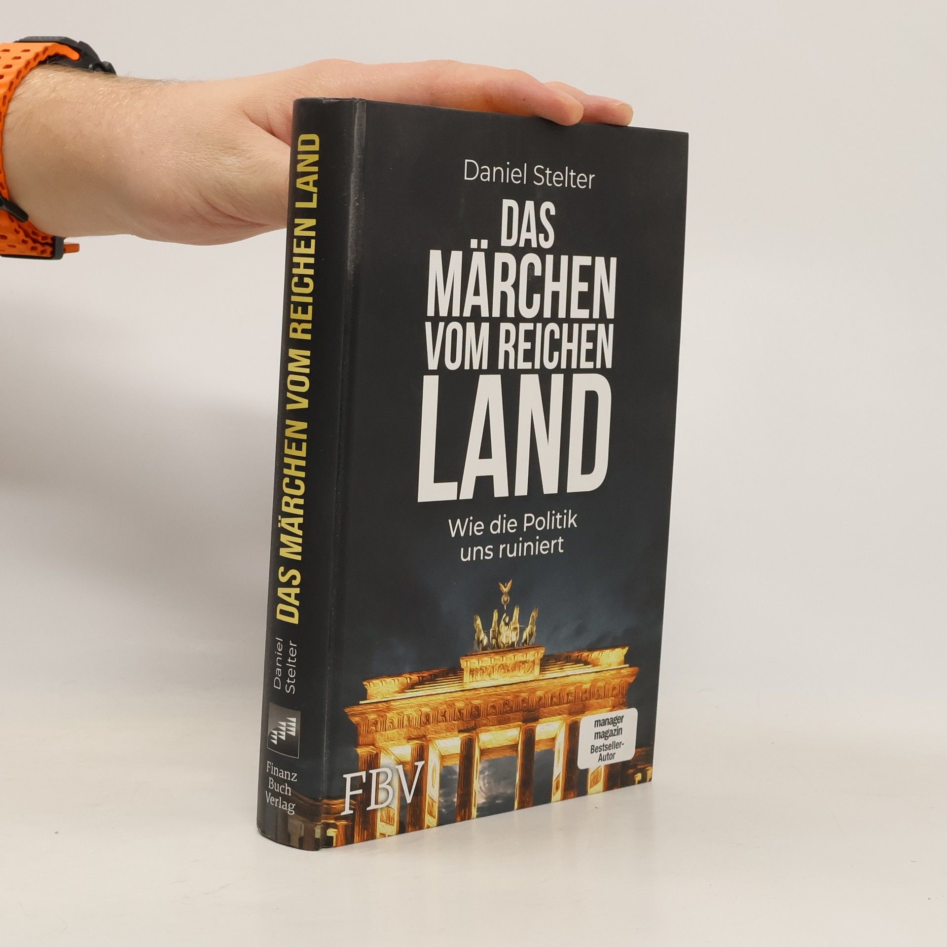 Daniel Stelter Das Märchen vom reichen Land