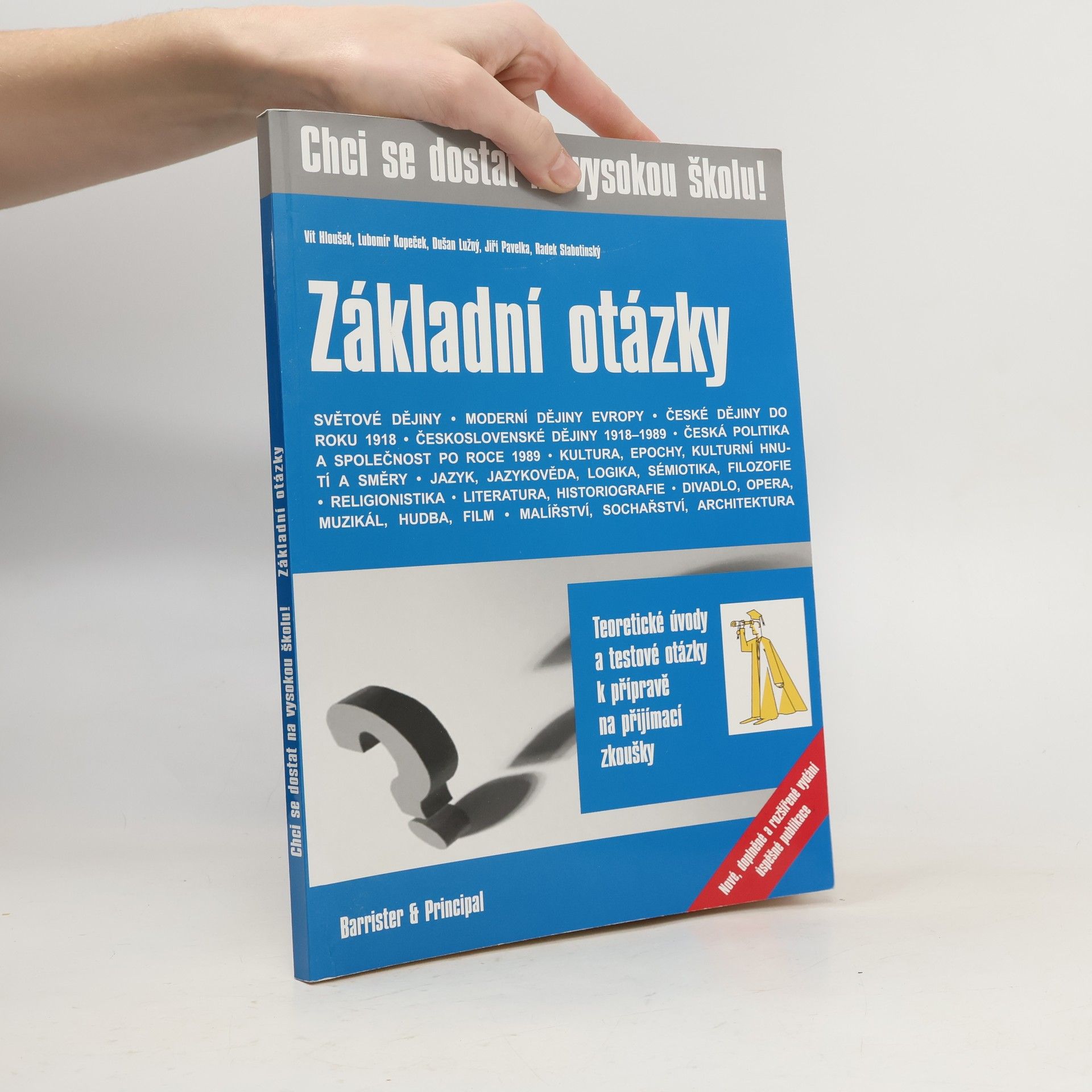 Vít Hloušek Základní otázky - chci se dostat na VŠ