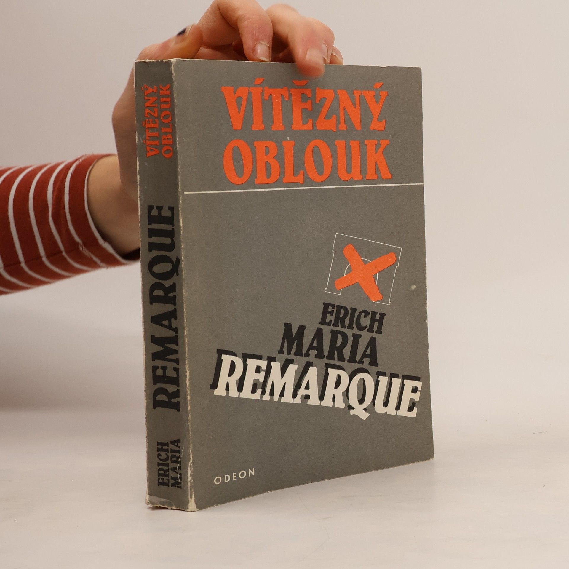 Erich Maria Remarque Vítězný oblouk