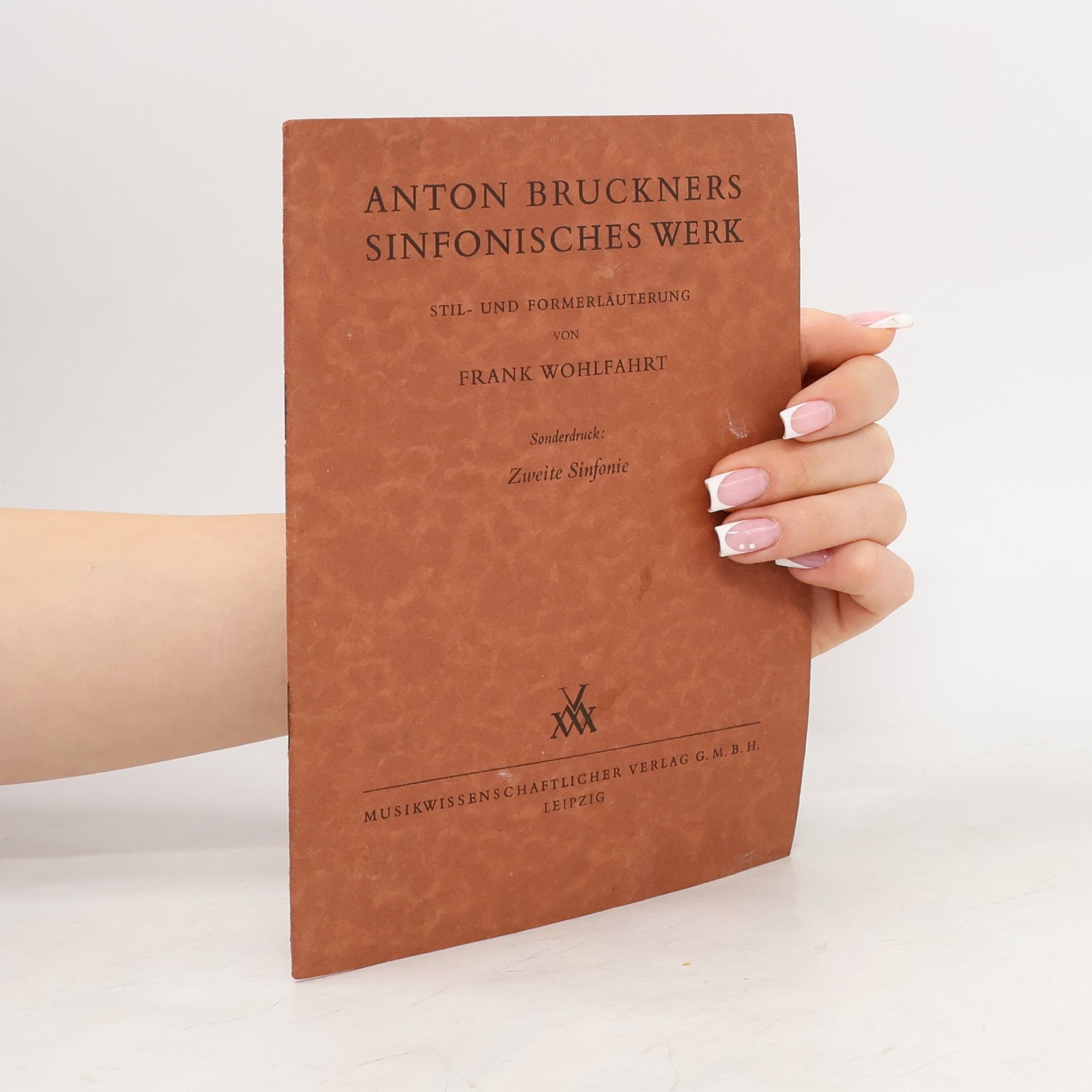 Frank Wolfahrt Anton Bruckners sinfonisches Werk