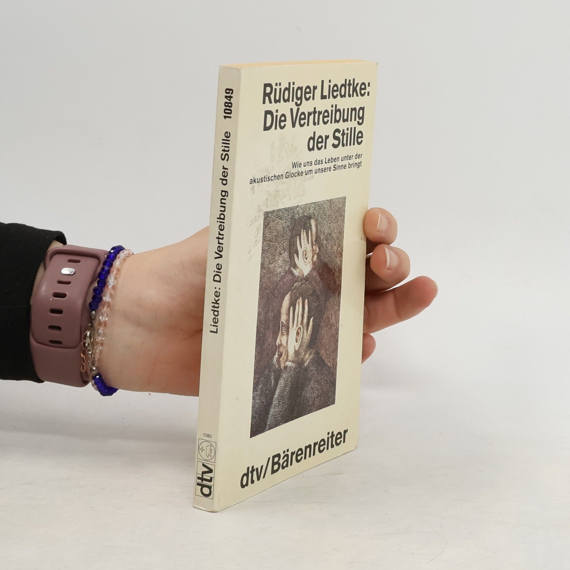 Rüdiger Liedtke Die Vertreibung der Stille