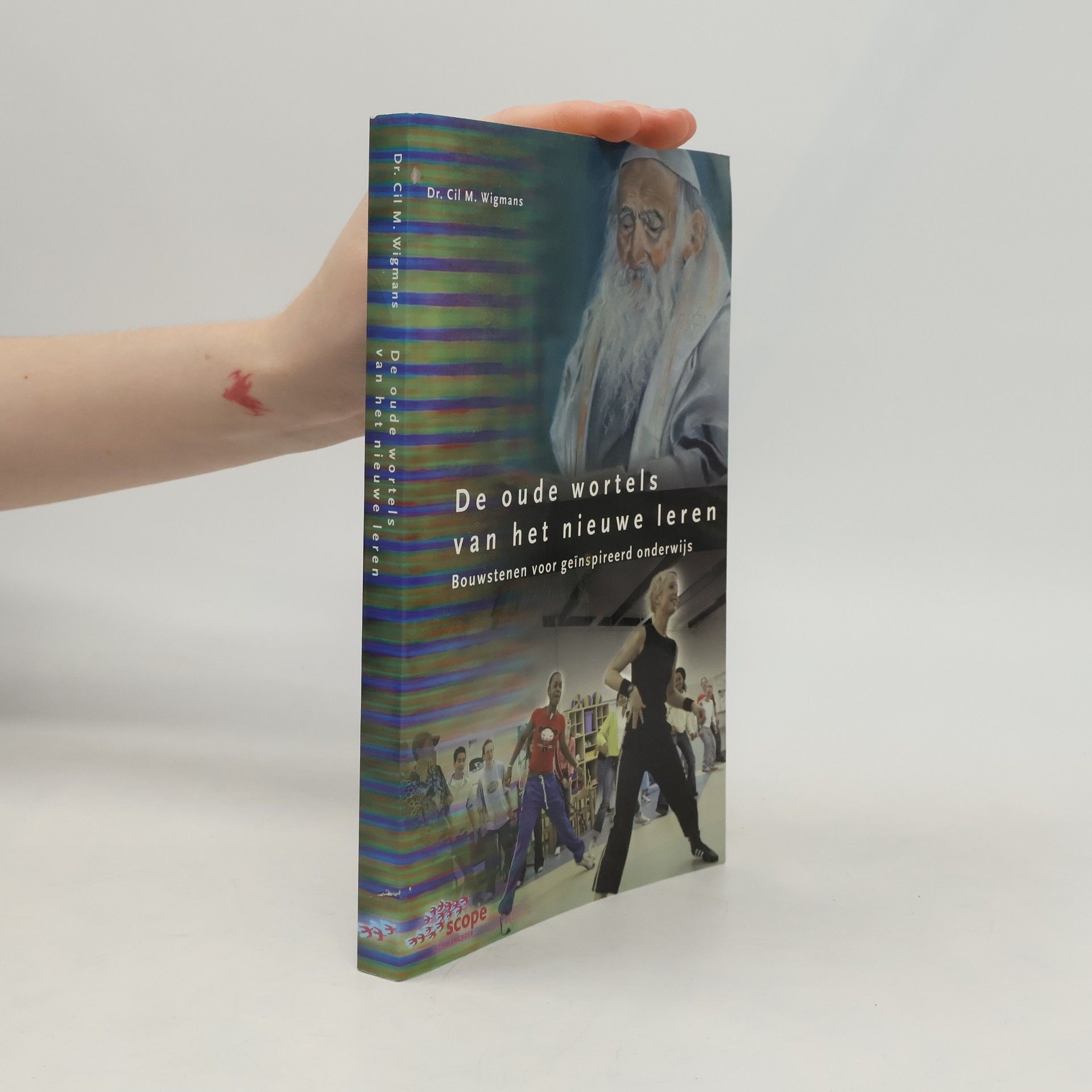 Cil Marinus Wigmans De oude wortels van het nieuwe leren