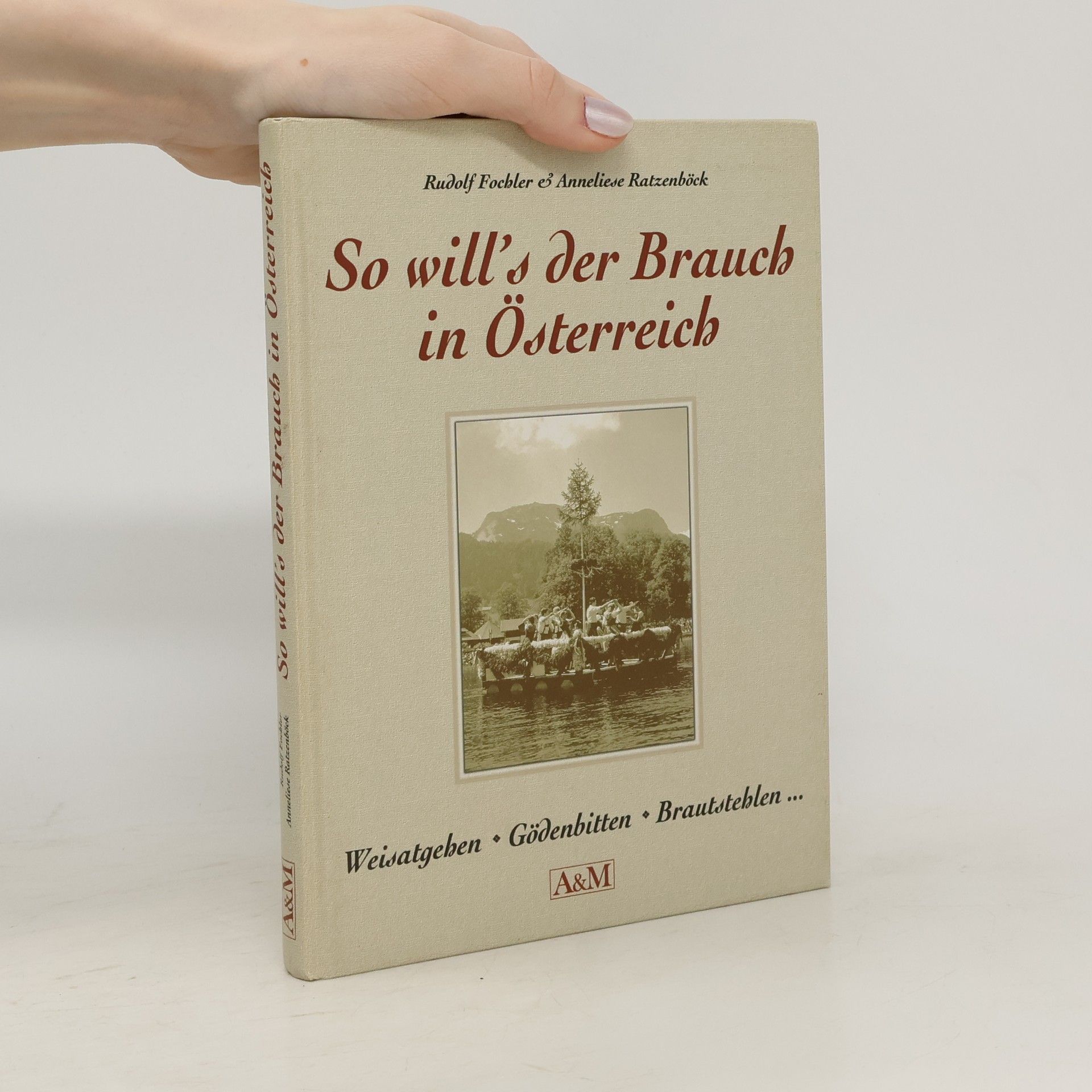 So will's der Brauch in Österreich