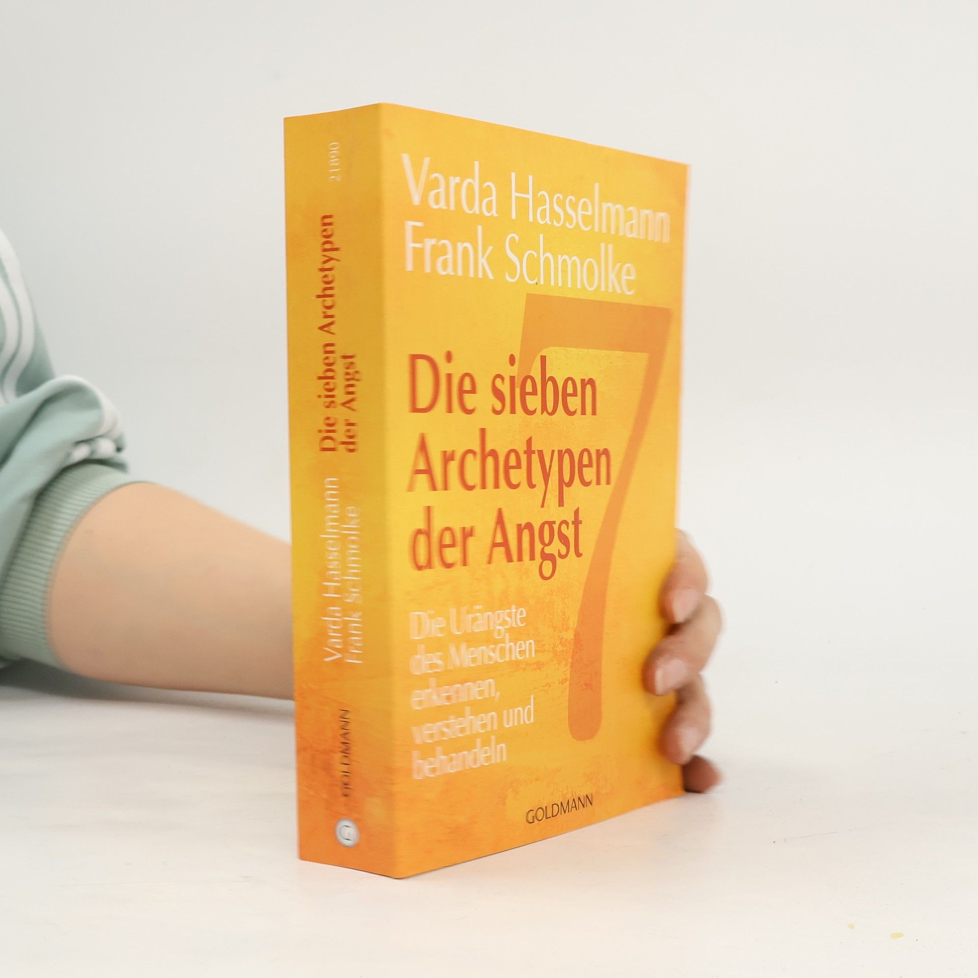 Frank Schmolke Die sieben Archetypen der Angst