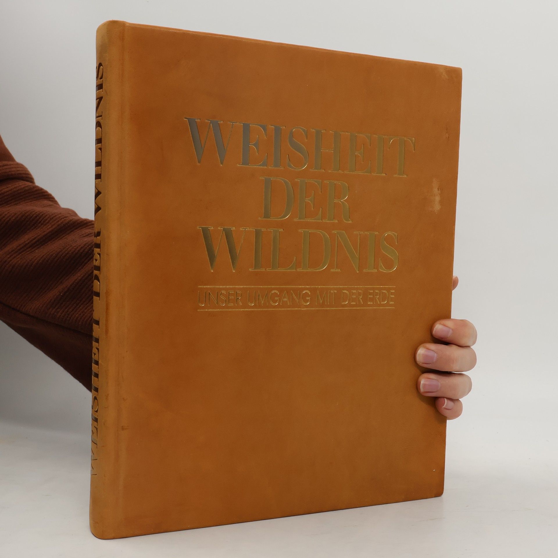 Auteurscollectief Weisheit der Wildnis. Unser umgang mit der Erde