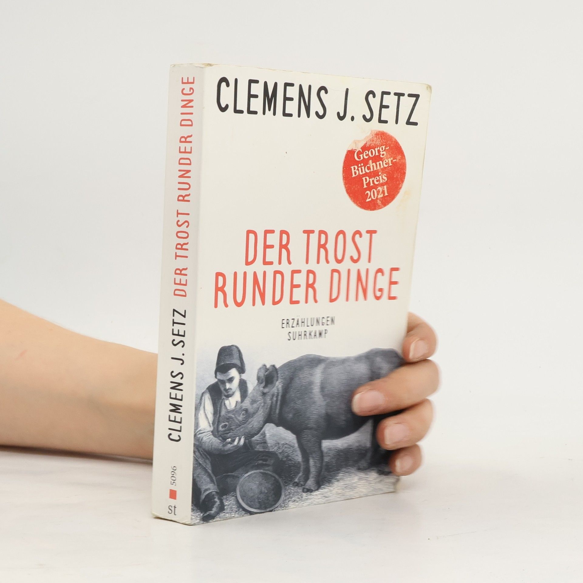 Clemens J. Setz Der Trost runder Dinge