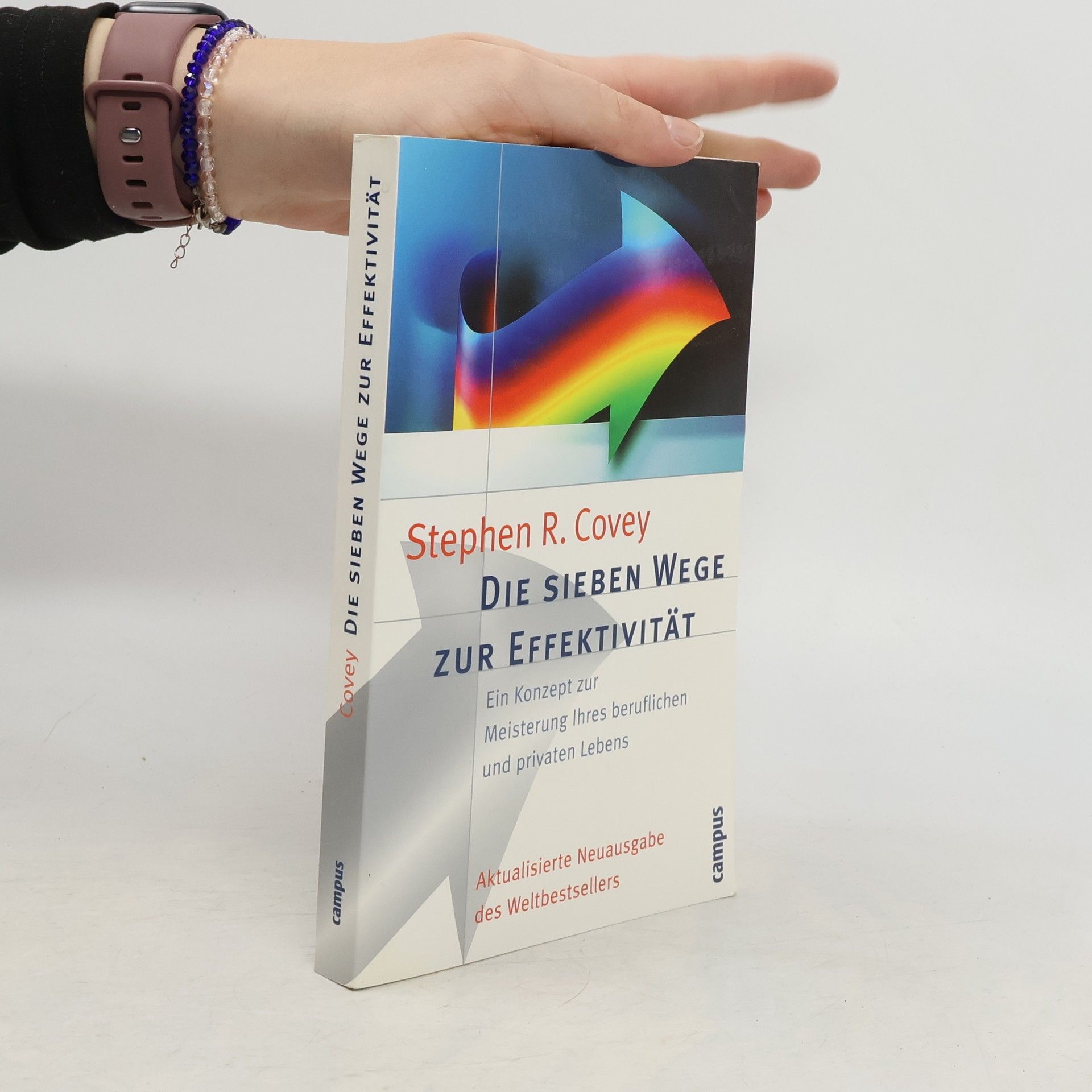 Stephen Covey Die sieben Wege zur Effektivität