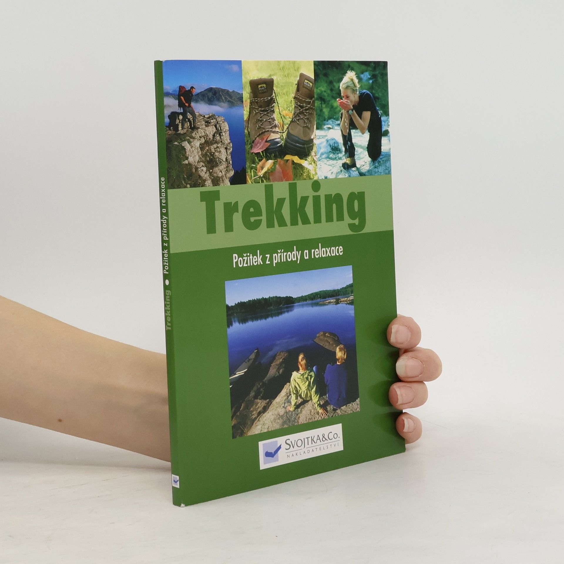 Collectif d'auteurs Trekking. požitek z přírody a relaxace