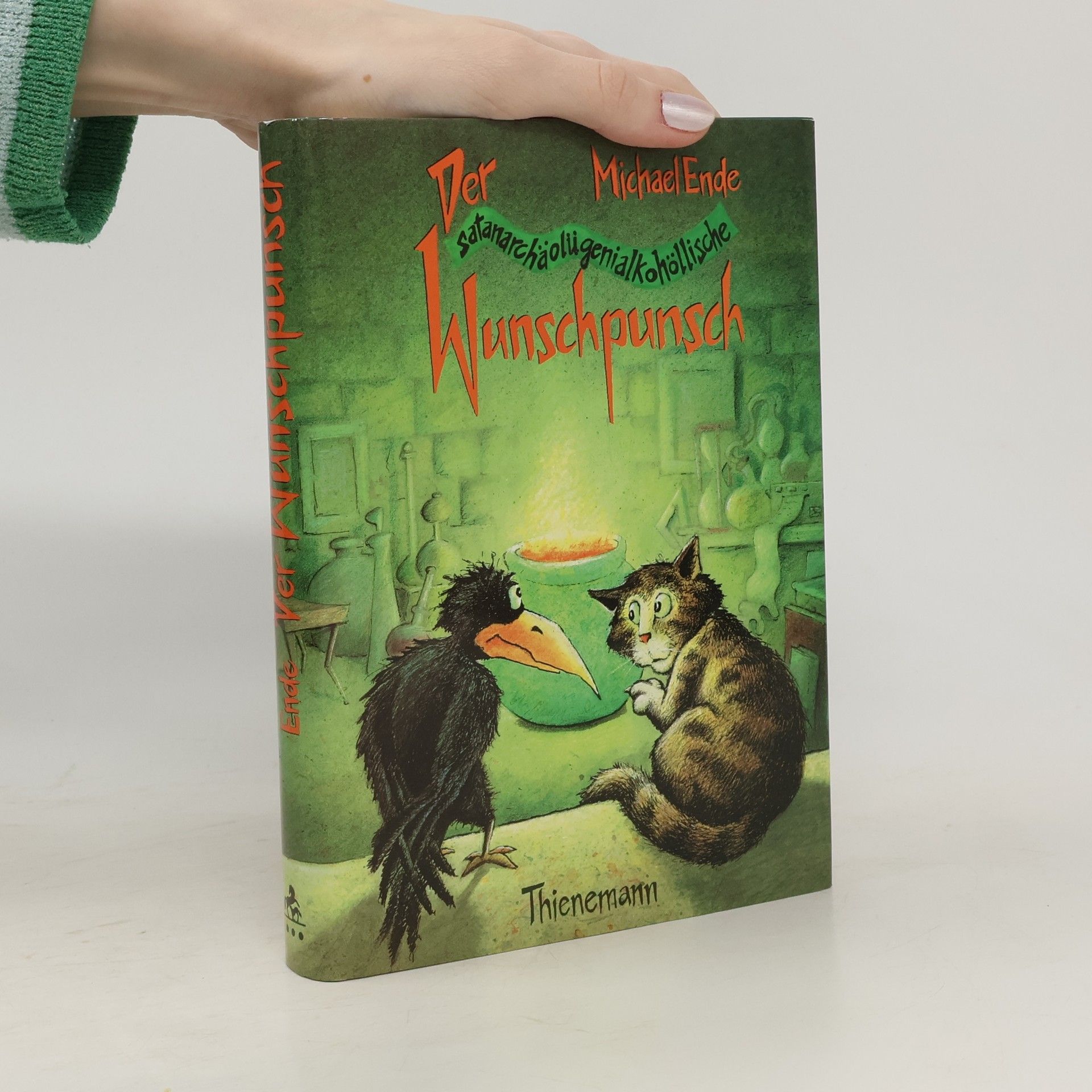 Michael Ende Der satanarchäolügenialkohöllische Wunschpunsch