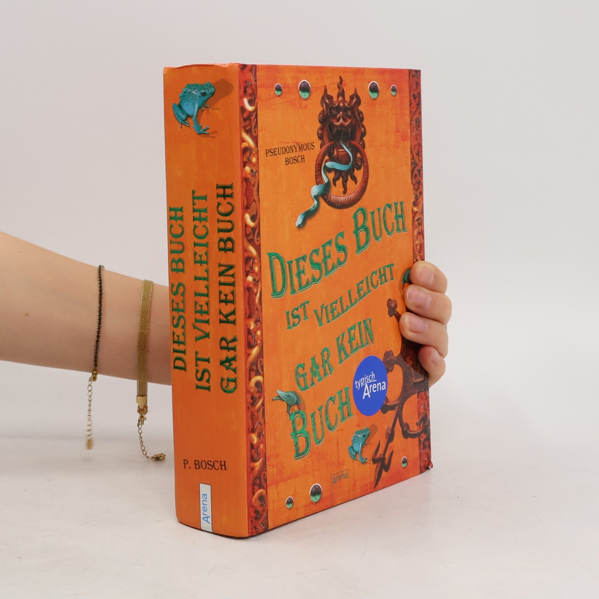 Pseudonymous Bosch Dieses Buch ist vielleicht gar kein Buch