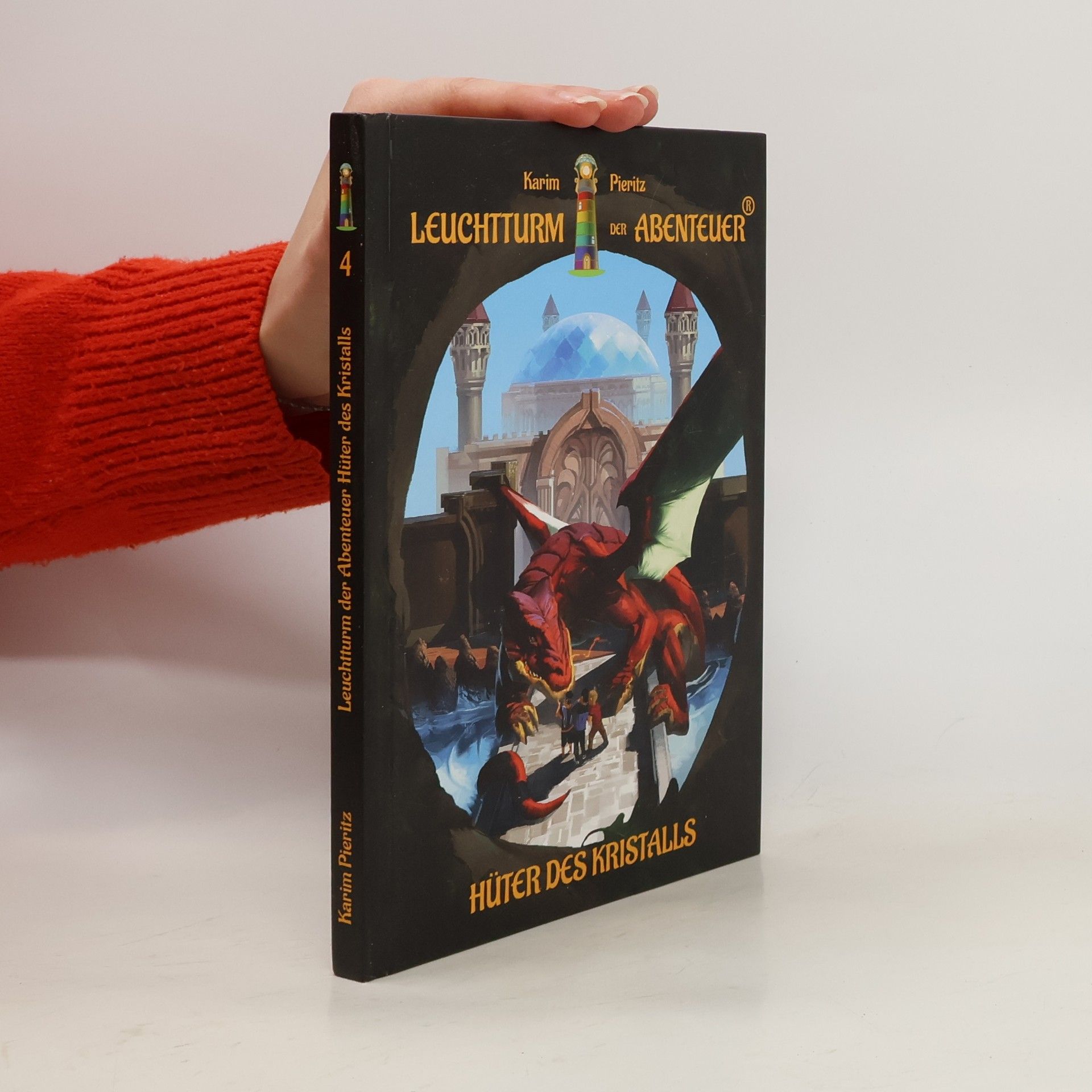 Karim Pieritz Leuchtturm der Abenteuer 04. Hüter des Kristalls