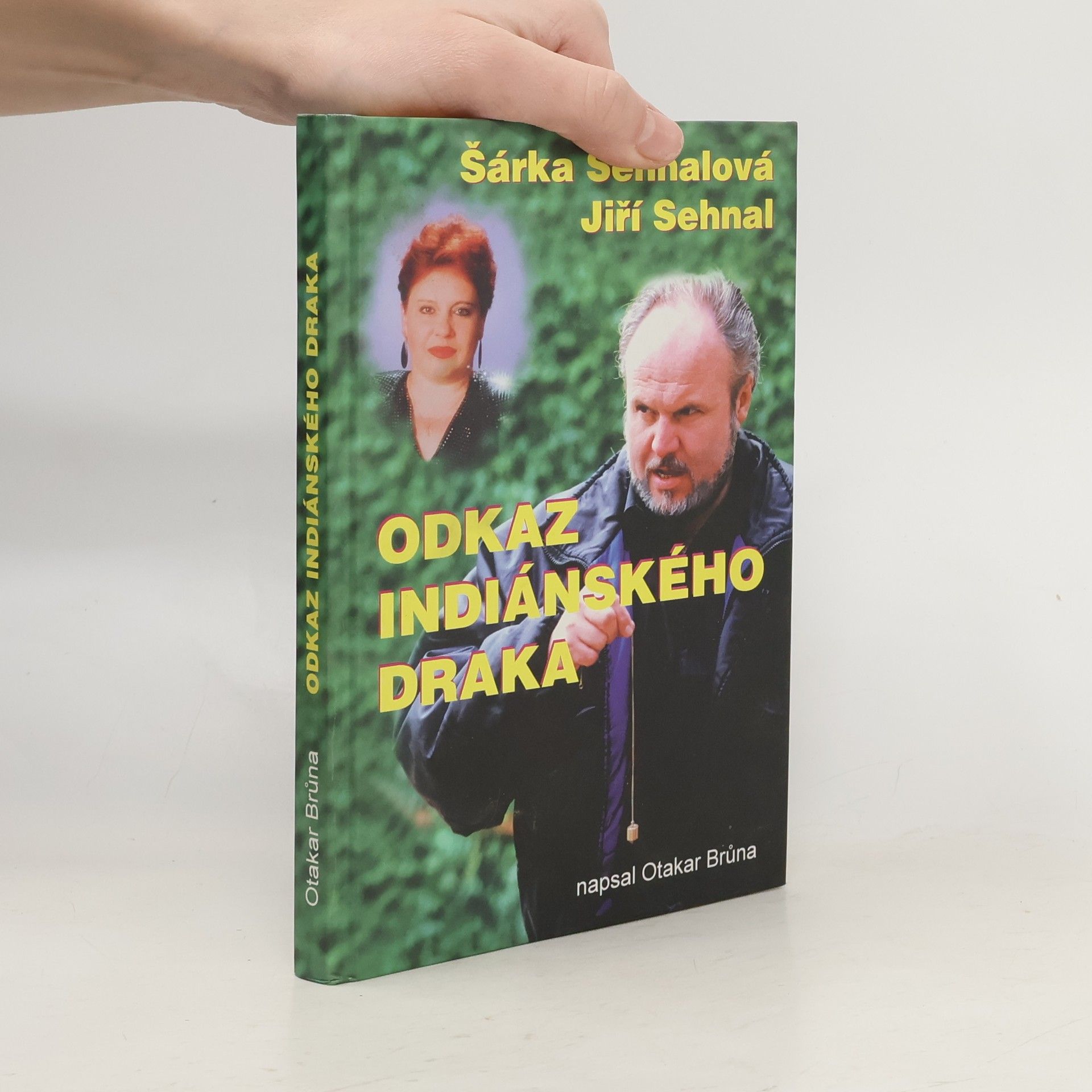 Otakar Brůna Odkaz indiánského draka