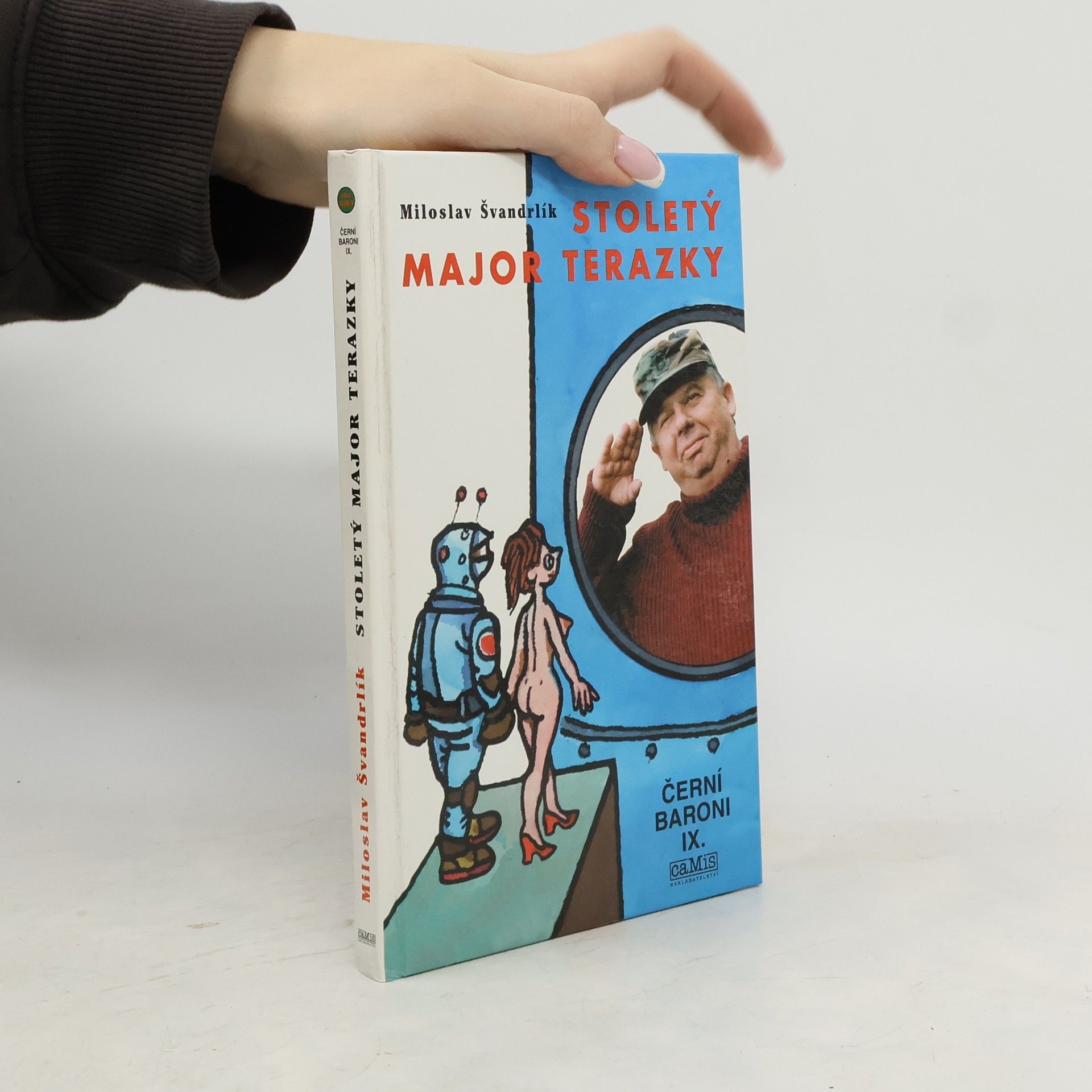 Miloslav Švandrlík Černí baroni. IX. Stoletý major Terazky