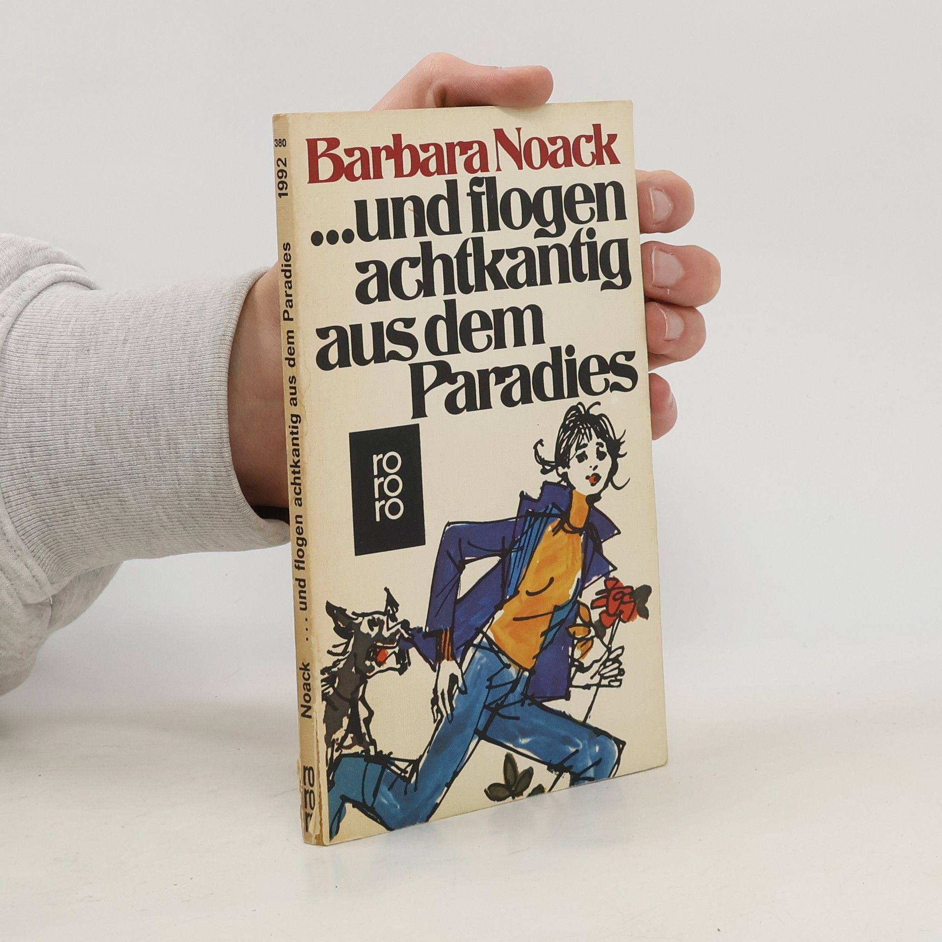 Barbara Noack Und flogen achtkantig aus dem Paradies