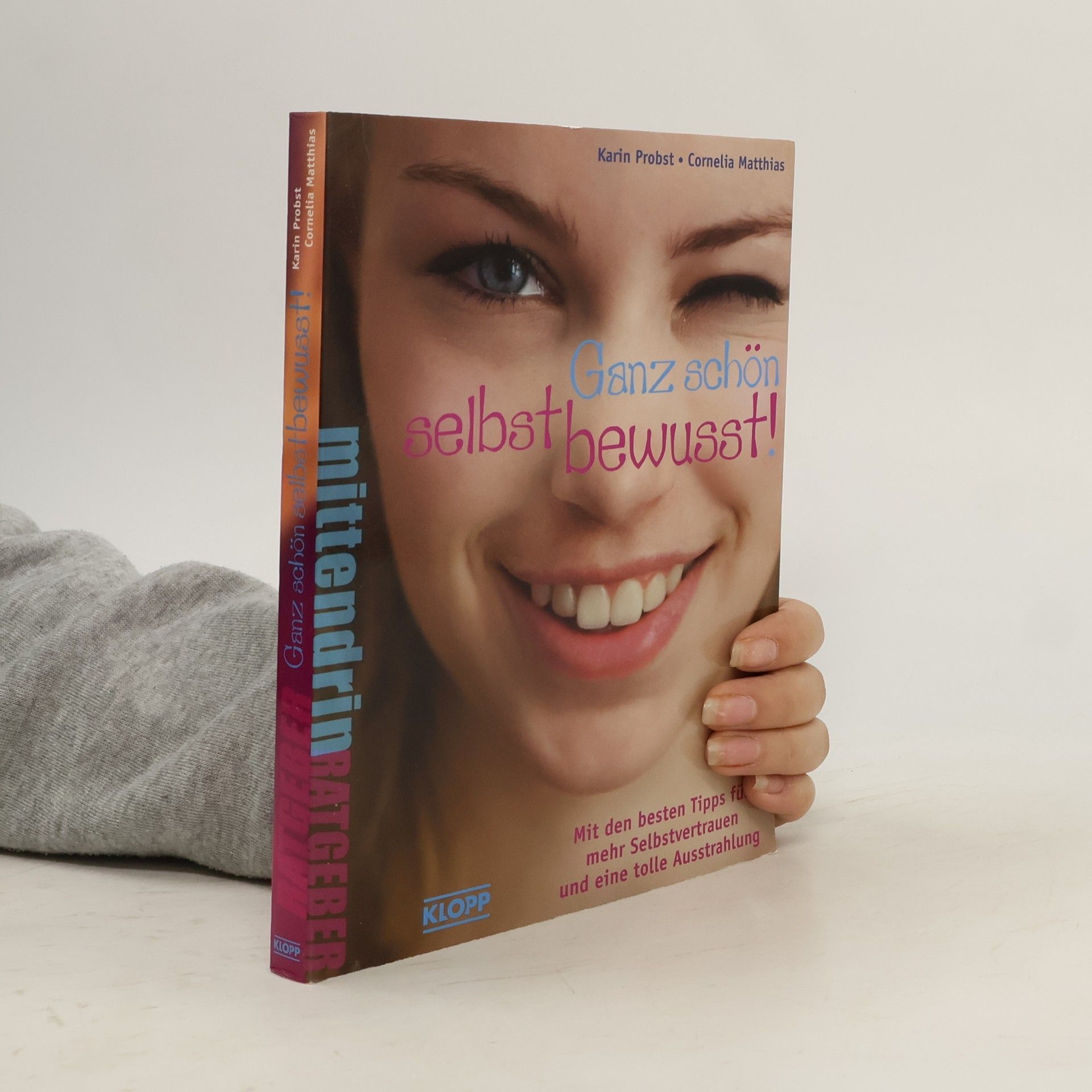 Ganz schön selbstbewusst!