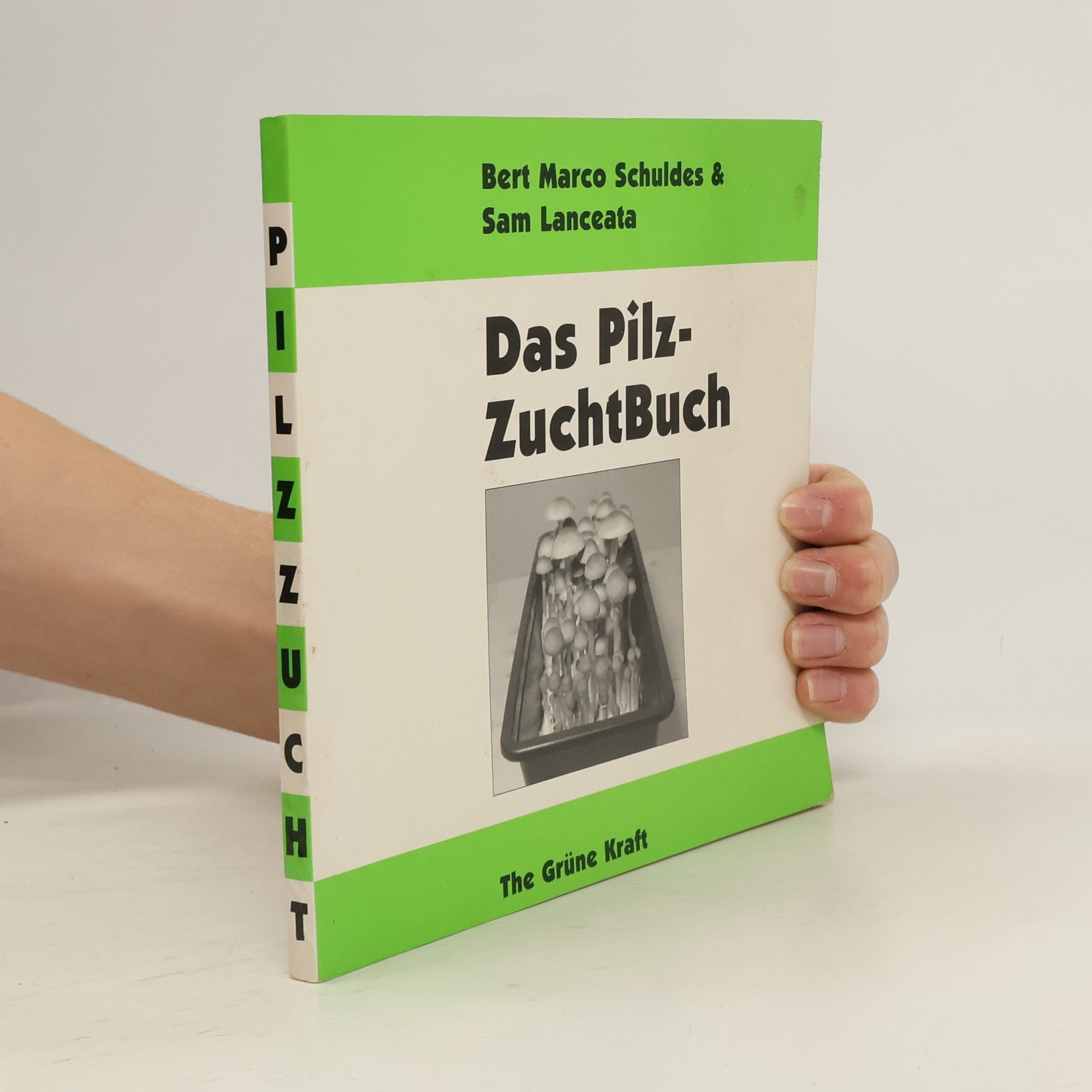 Sam Lanceata Das Pilzzuchtbuch