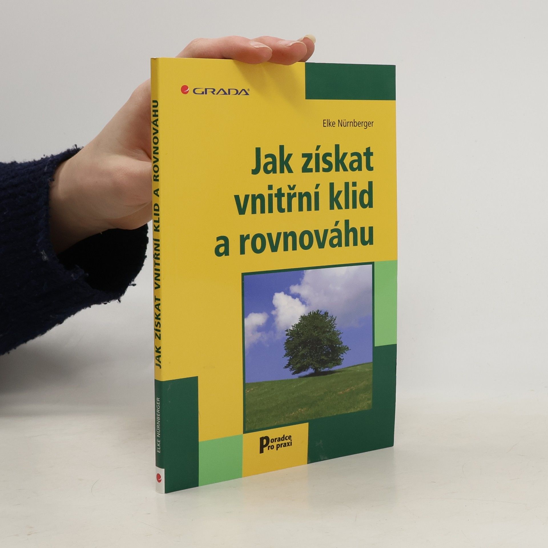 Elke Nürnberger Jak získat vnitřní klid a rovnováhu