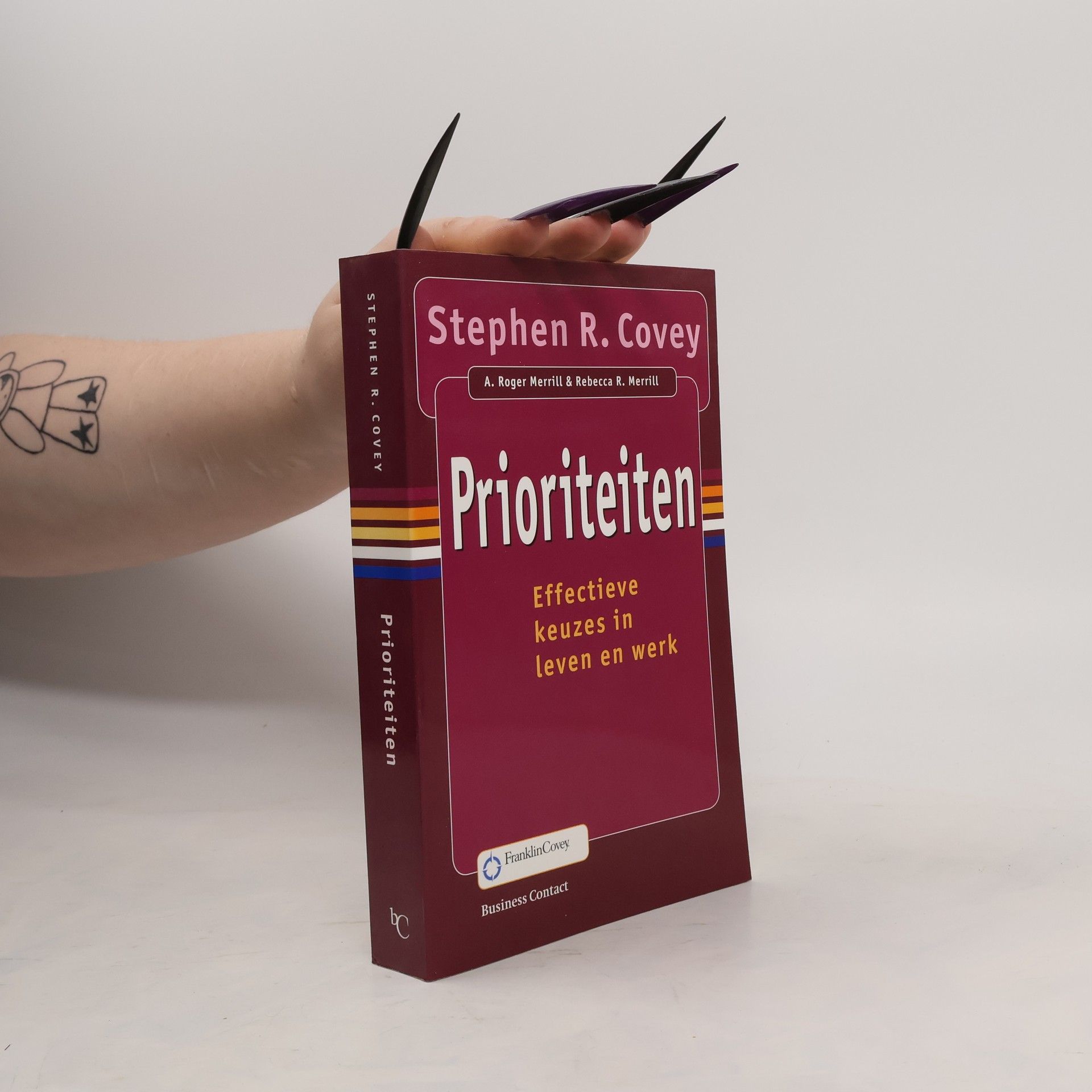 Prioriteiten, effectieve keuzes in leven en werk