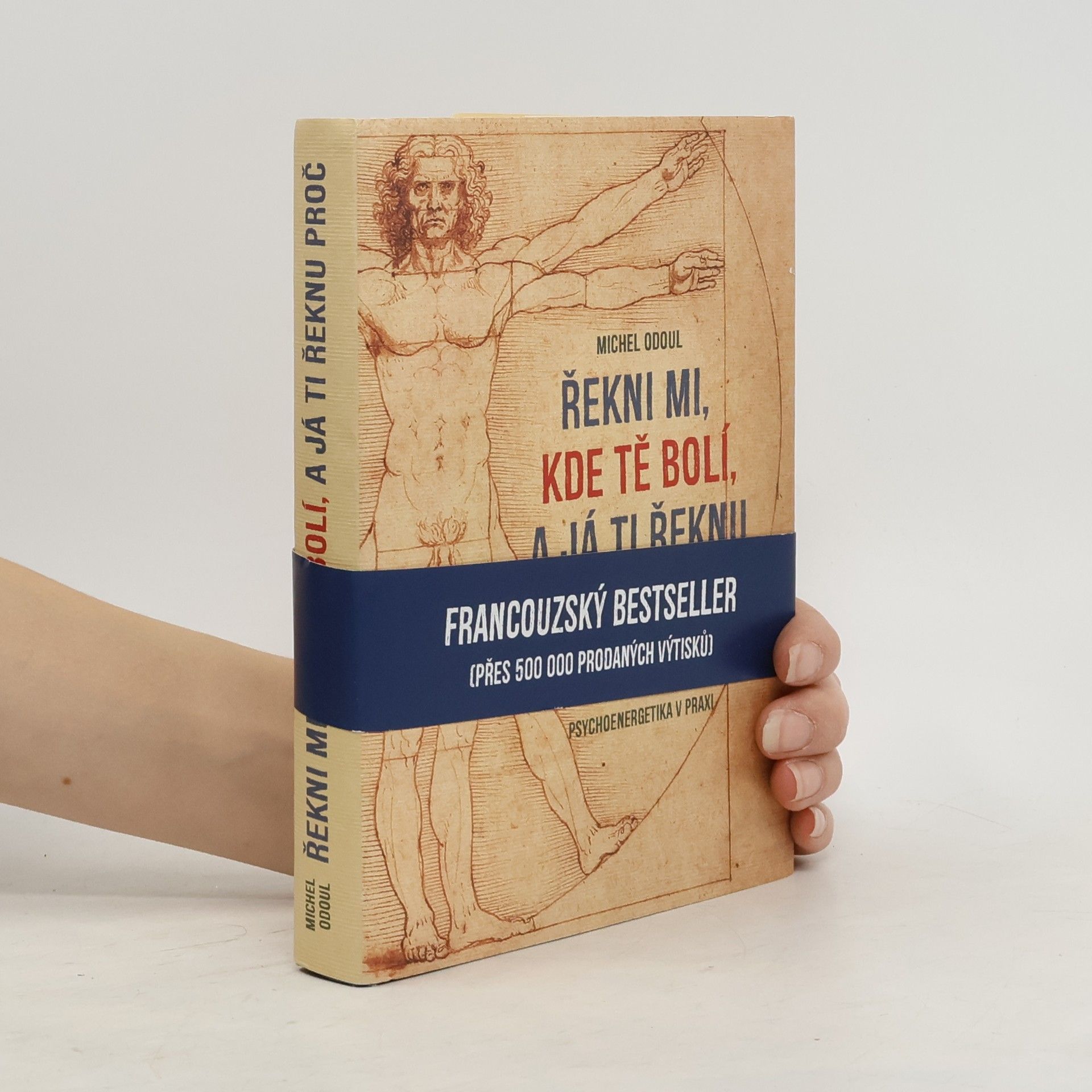 Michel Odoul Řekni mi, kde tě bolí, a já ti řeknu proč