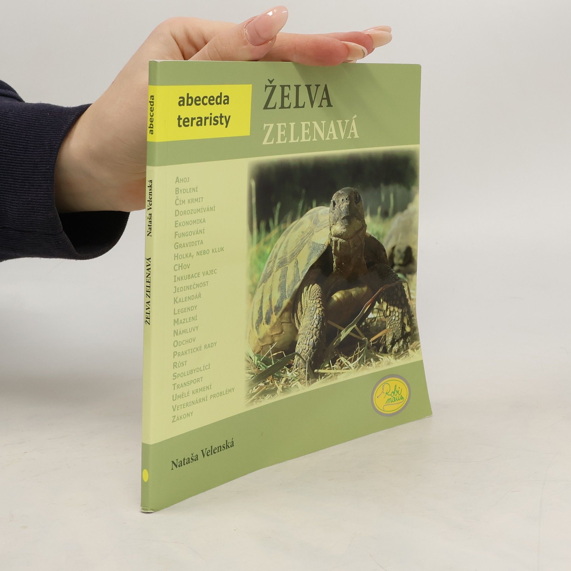 Nataša Velenská Želva zelenavá