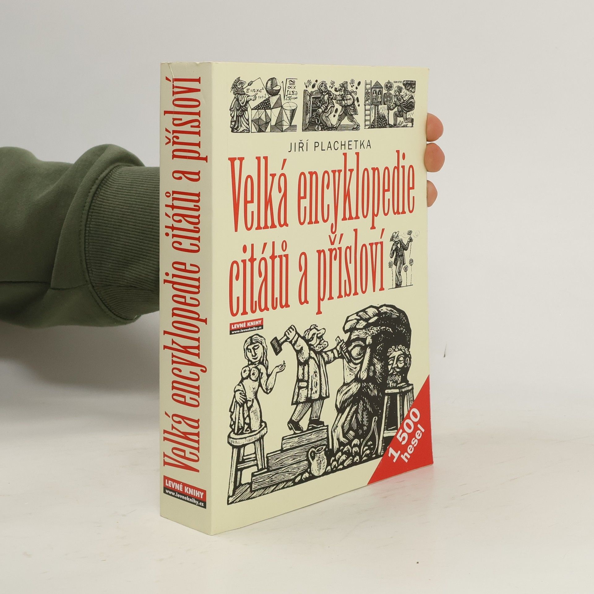 Jiří Plachetka Velká encyklopedie citátů a přísloví