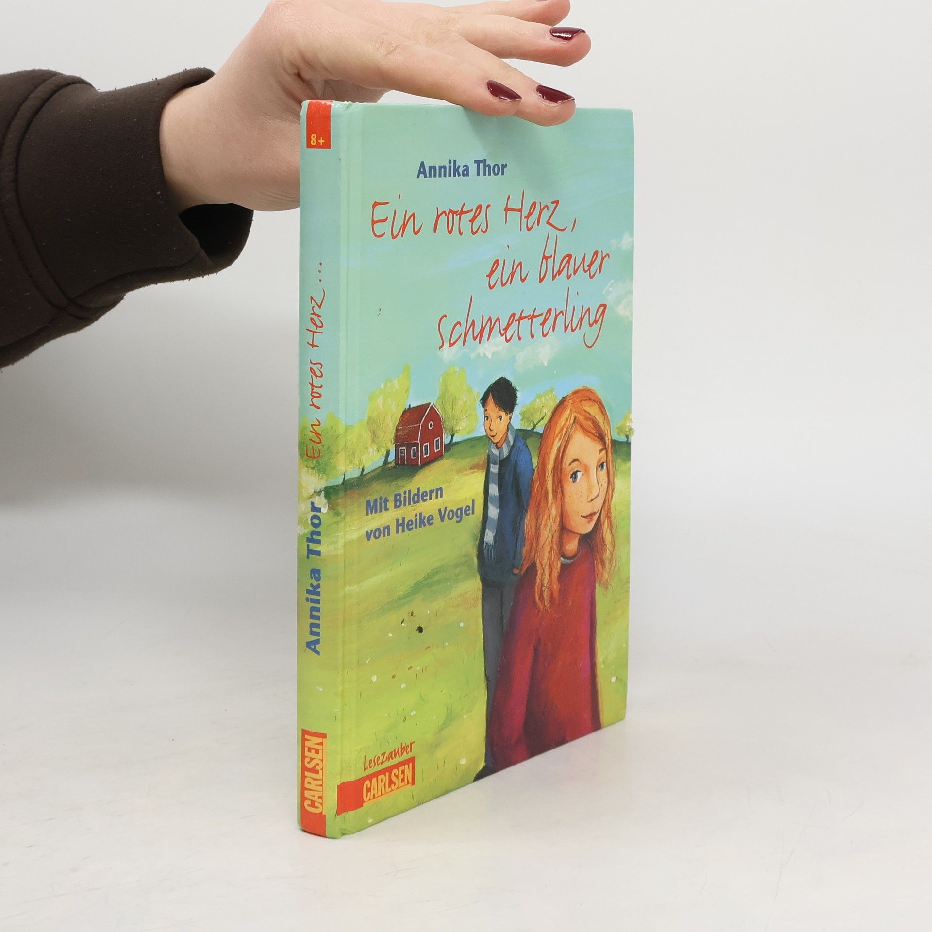 Annika Thor Ein rotes Herz, ein blauer Schmetterling