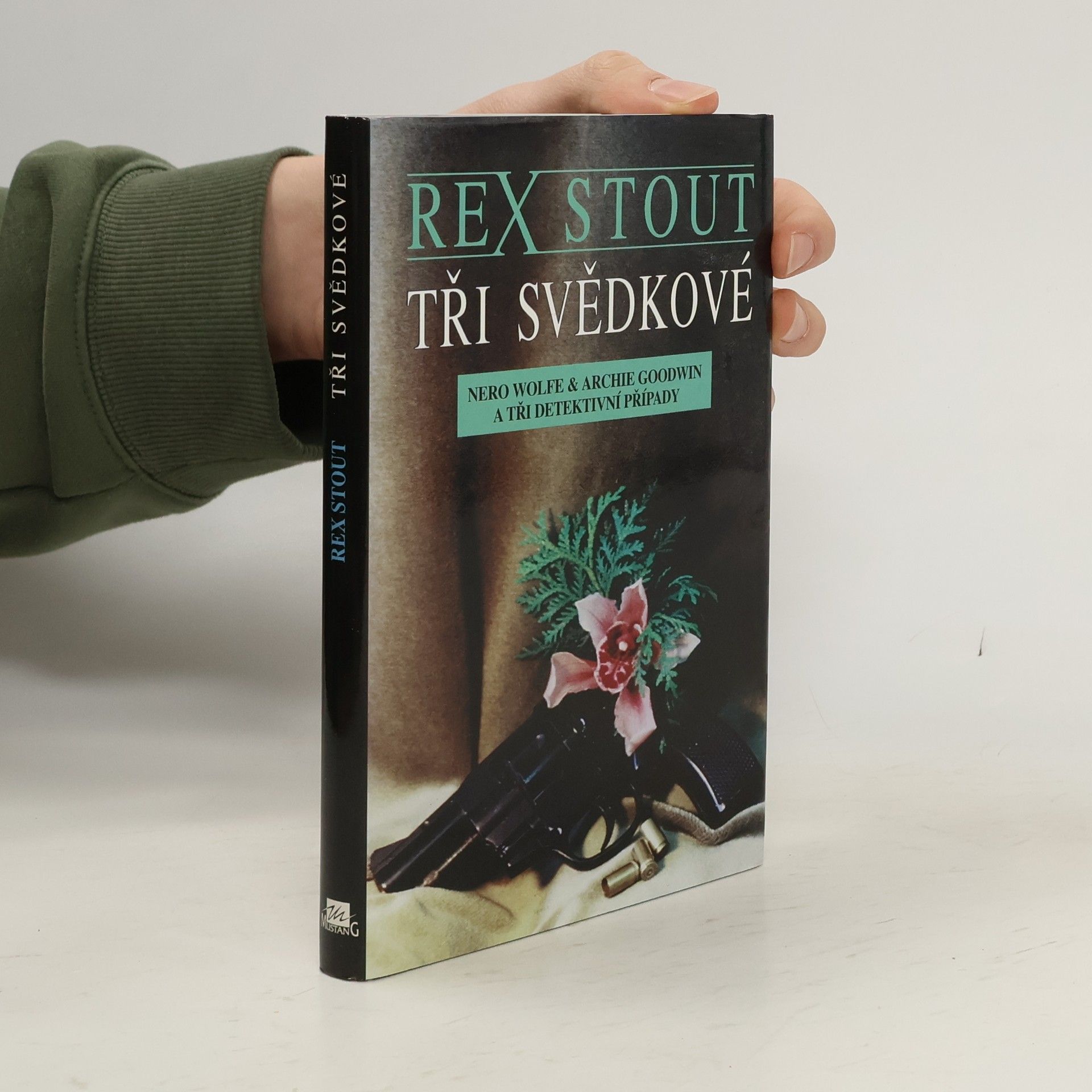 Rex Stout Tři svědkové