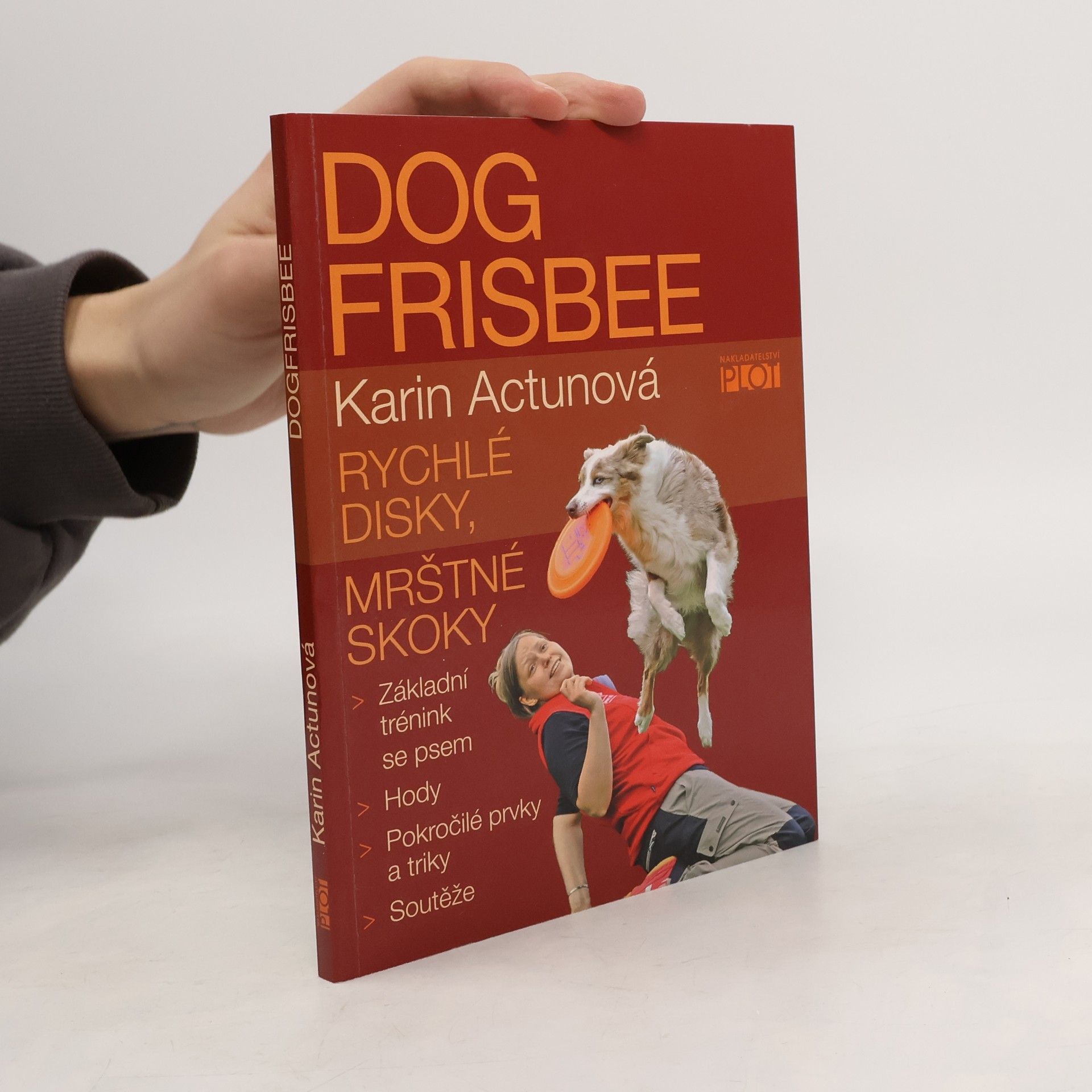 Karin Actun Dogfrisbee: rychlé disky, mrštné skoky